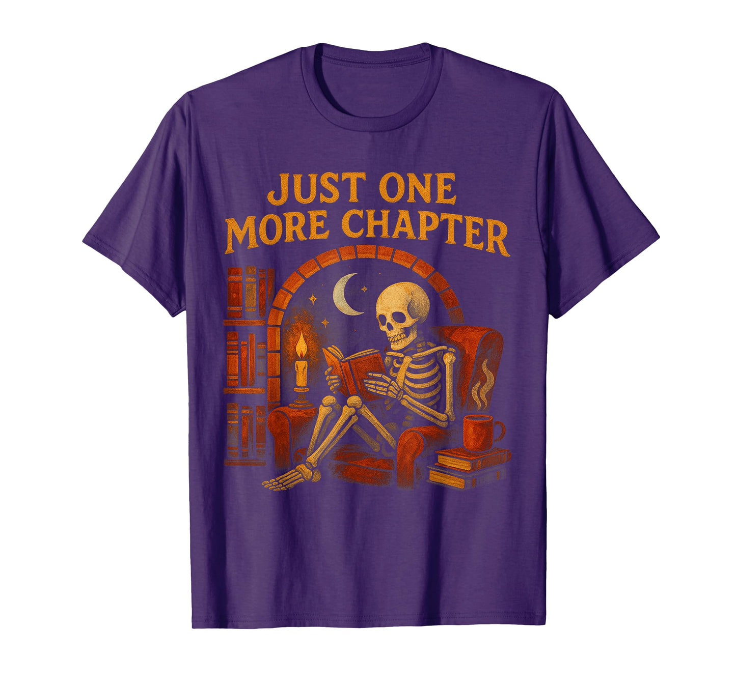 Just One More Chapter Skeleton Cozy Spooky Read T-Shirt