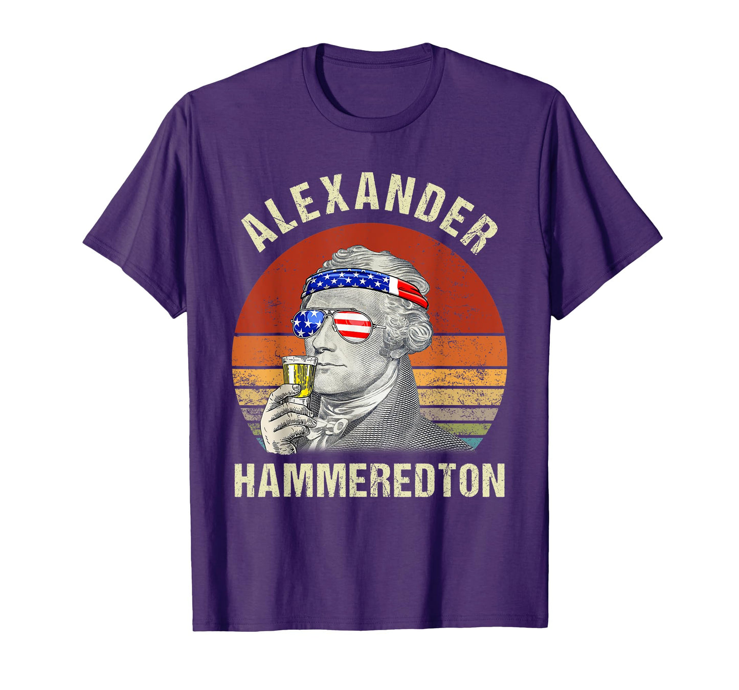 Vintage Alexander Hammeredton Hamiliton Patriotic July 4th T-Shirt for Women Kids Men