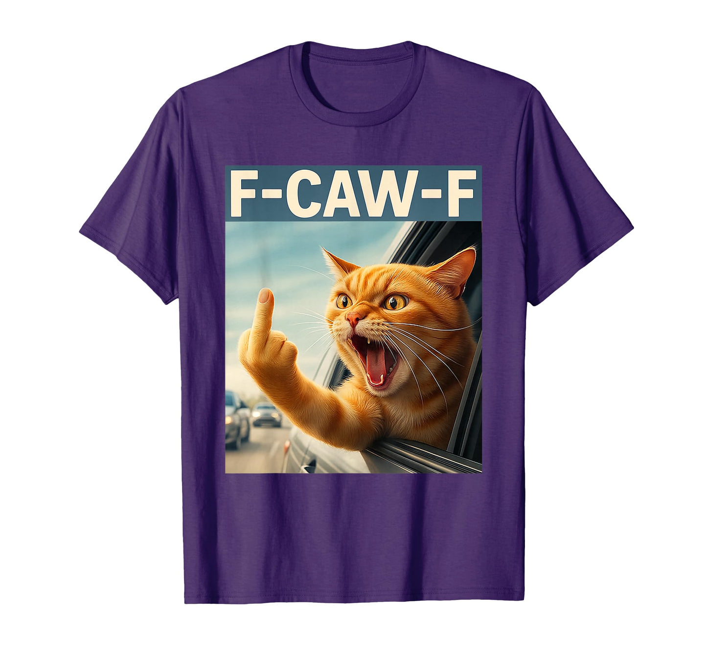 F-Caw-F Funny Angry Cat – Hilarious Meme Kitty Men Women T-Shirt