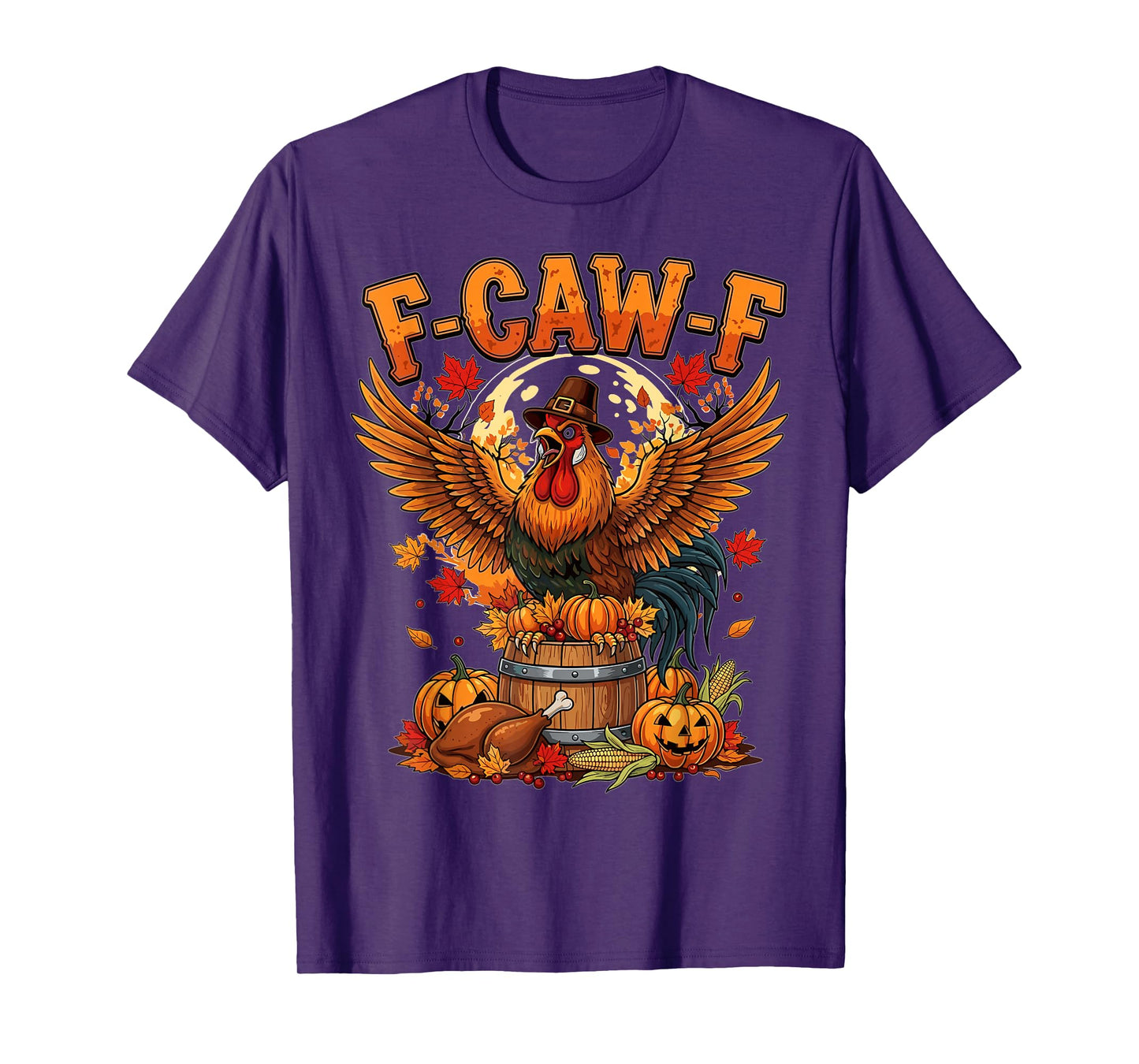 Thanksgiving Rooster F Caw F Fall Harvest Moon Pumpkins T-Shirt