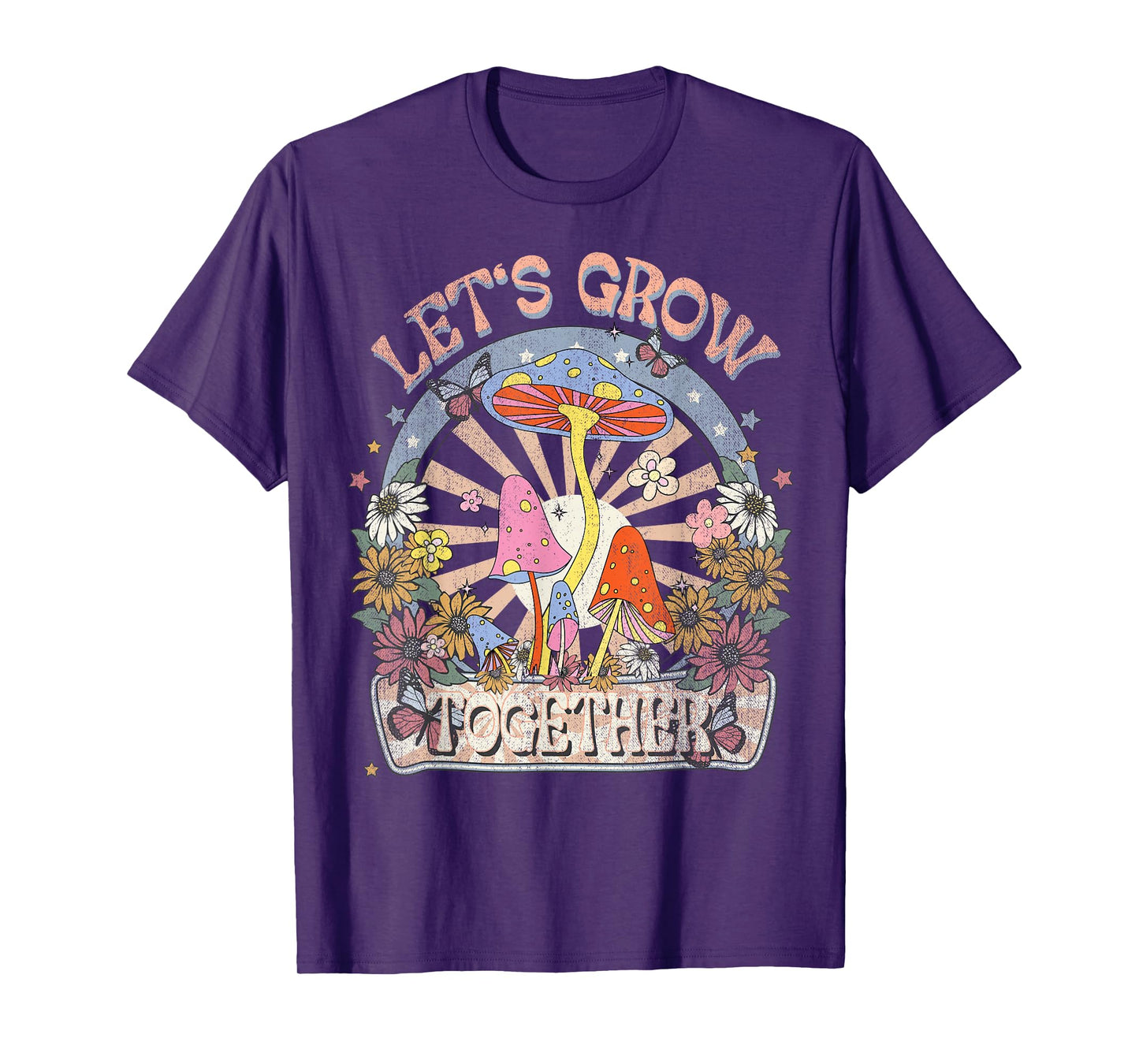 Let's Grow Together, Hippie Boho Floral, Mushroom, Botanical T-Shirt