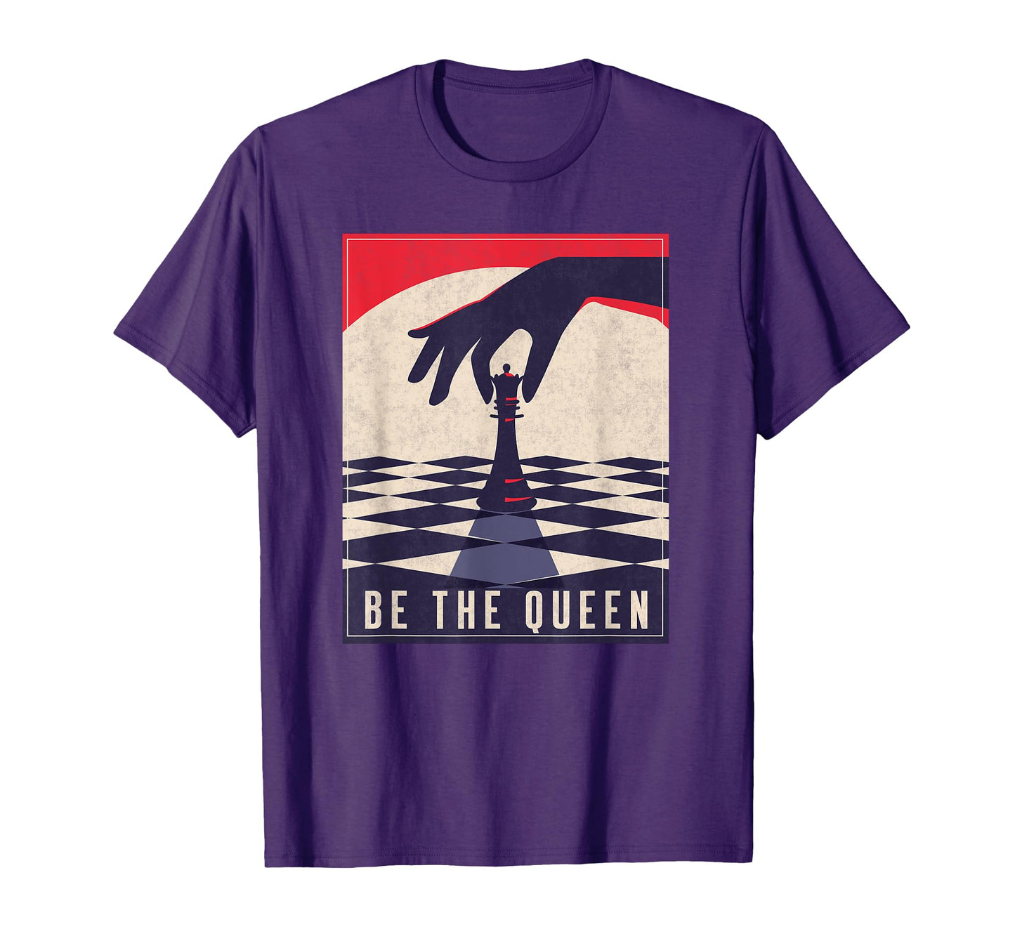 Chess Gifts For Girls Be The Queen Funny Chess Lovers T-Shirt
