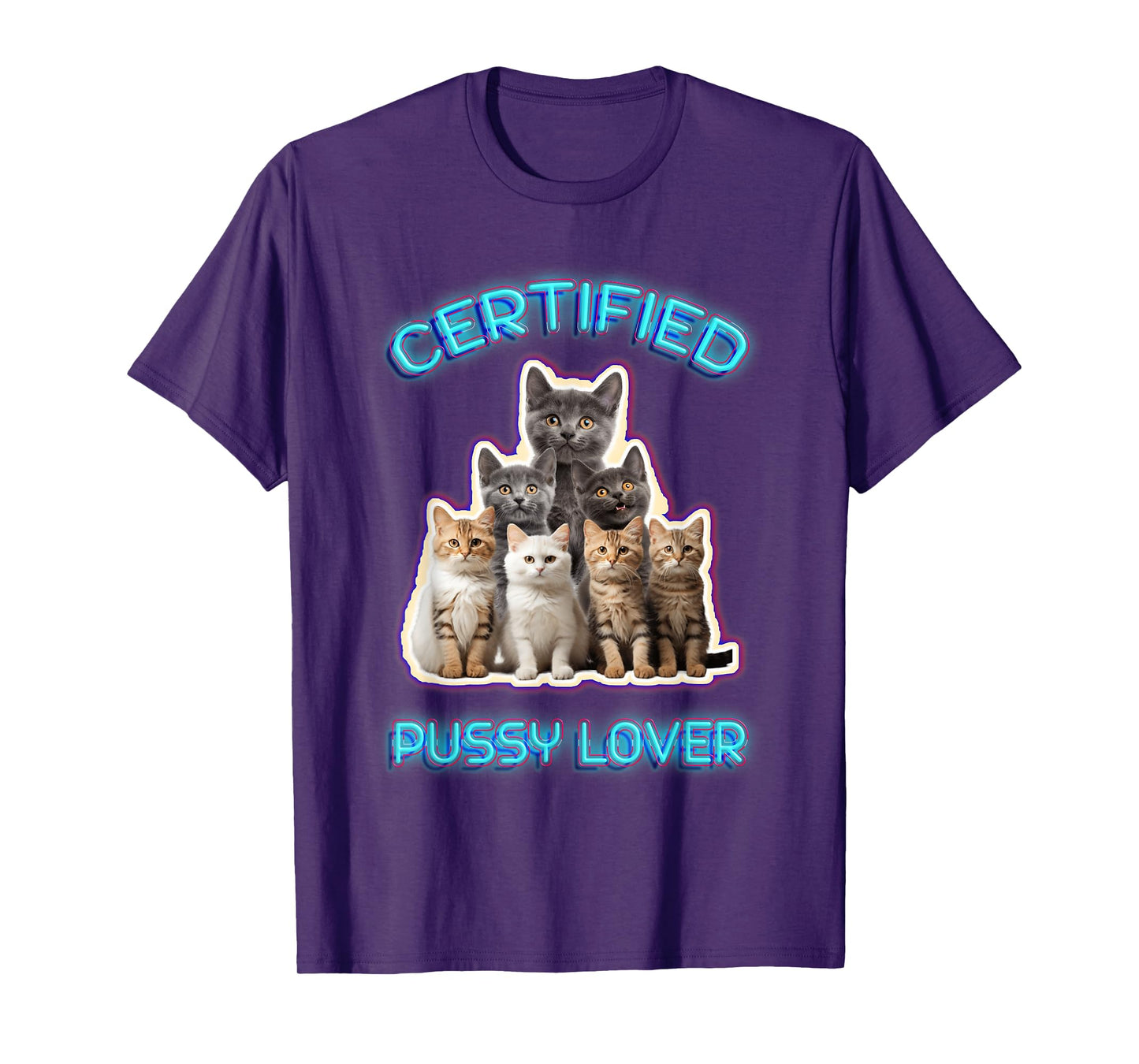 Certified-Pussy Lover Inappropriate Embarrassing Cat Lover T-Shirt