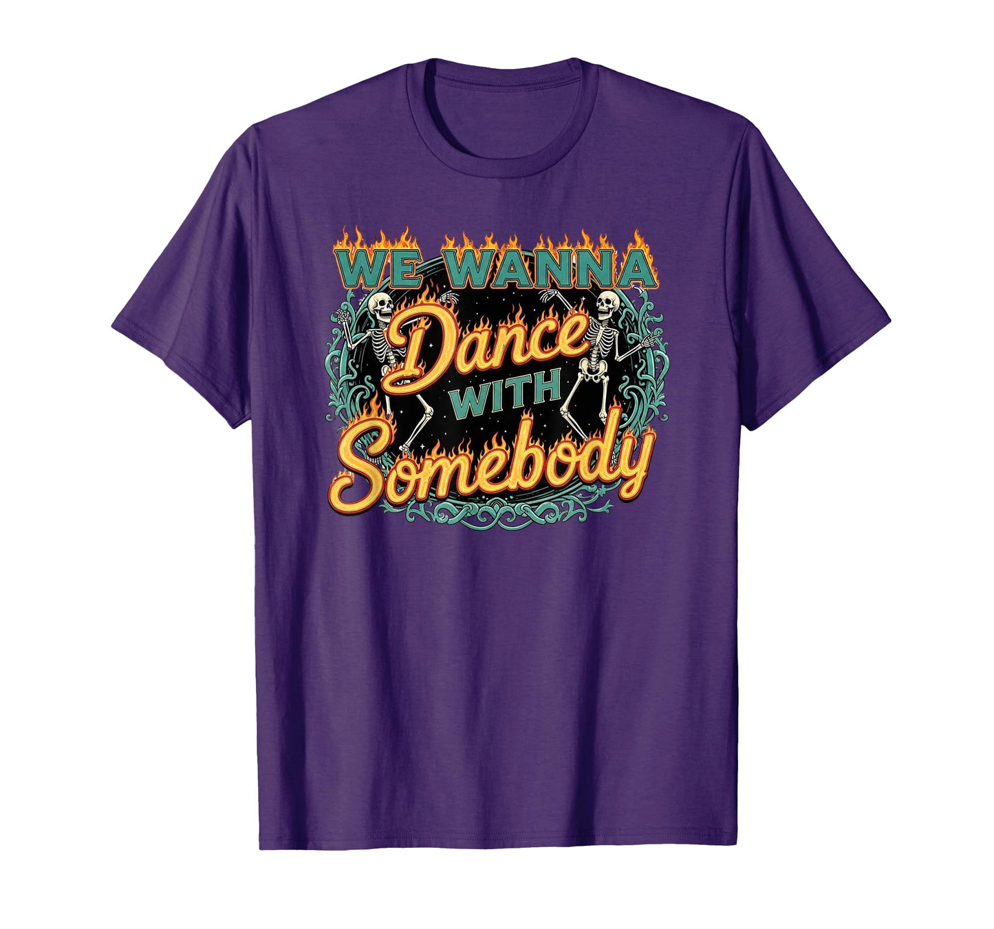 We Wanna Dance with Somebody Skeleton Funny Halloween T-Shirt