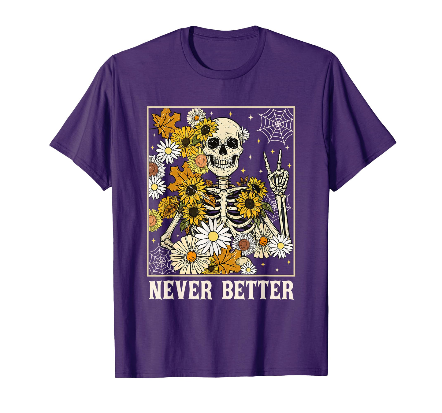 Never Better Spooky Floral Skeleton Halloween Costumes Women T-Shirt
