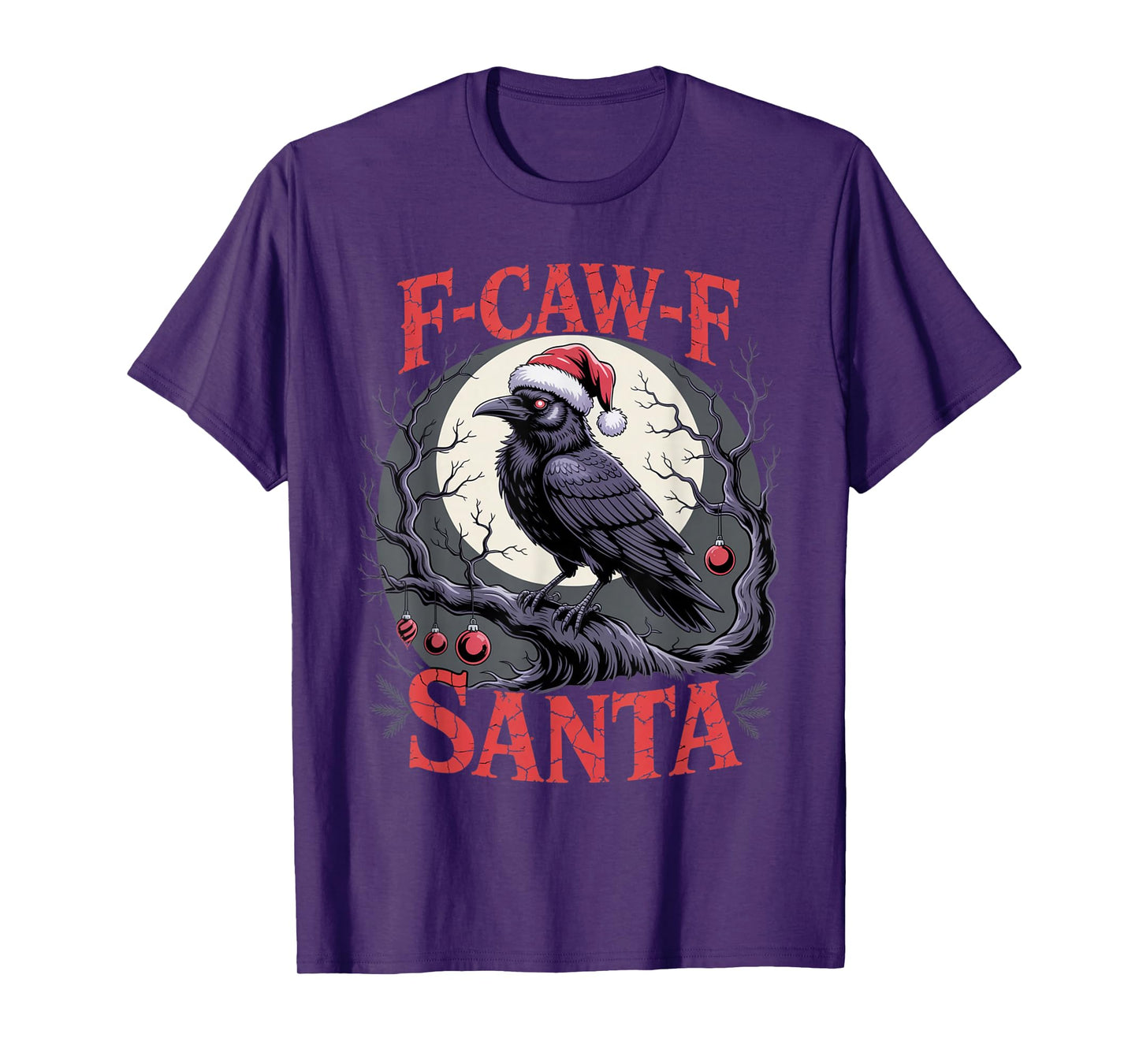 F-Caw-F Crow Christmas Calories Don't Count T-Shirt