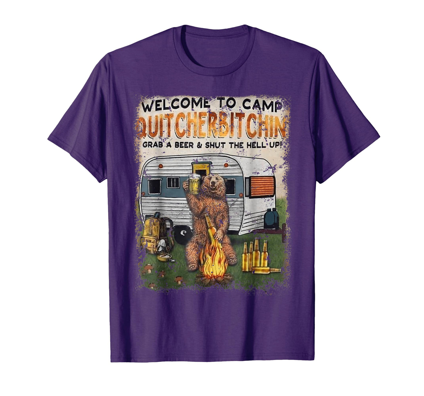 Welcomes To Camp Quitcherbitchin Grab A Beer Drinker T-Shirt