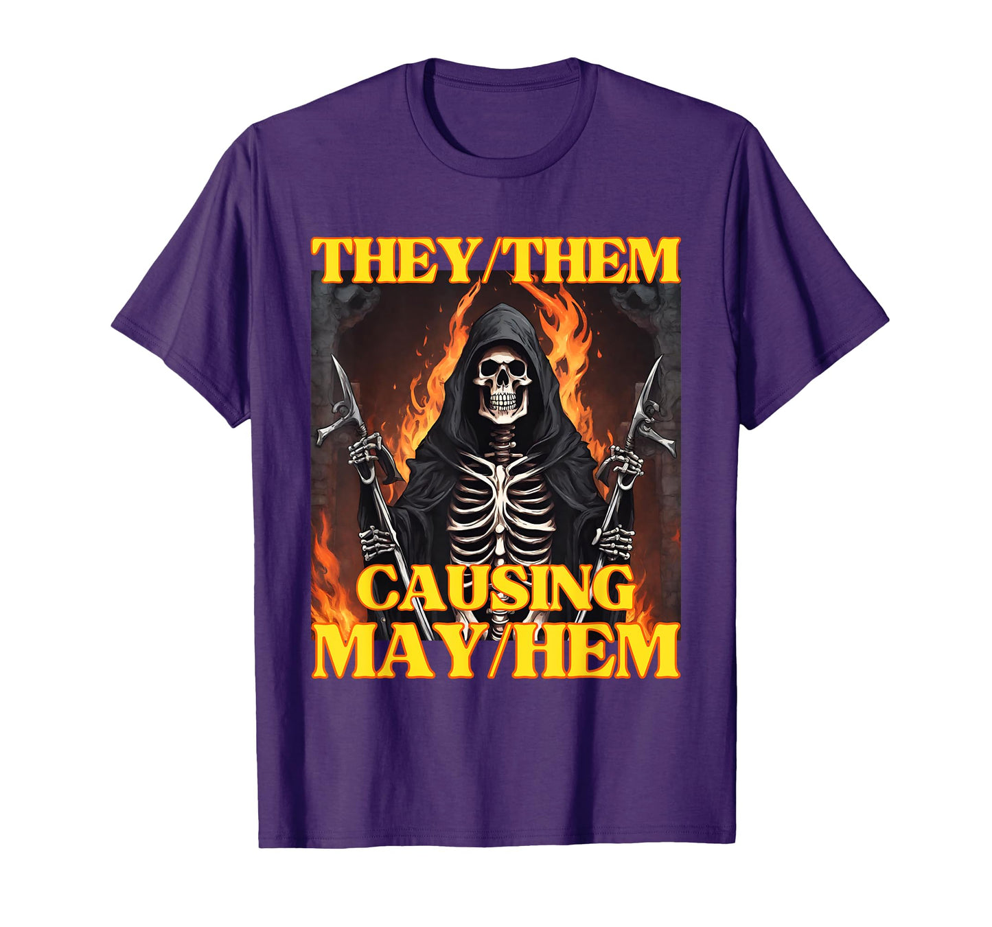 They Them Mayhem Funny Cringe Hard Skeleton Meme T-Shirt
