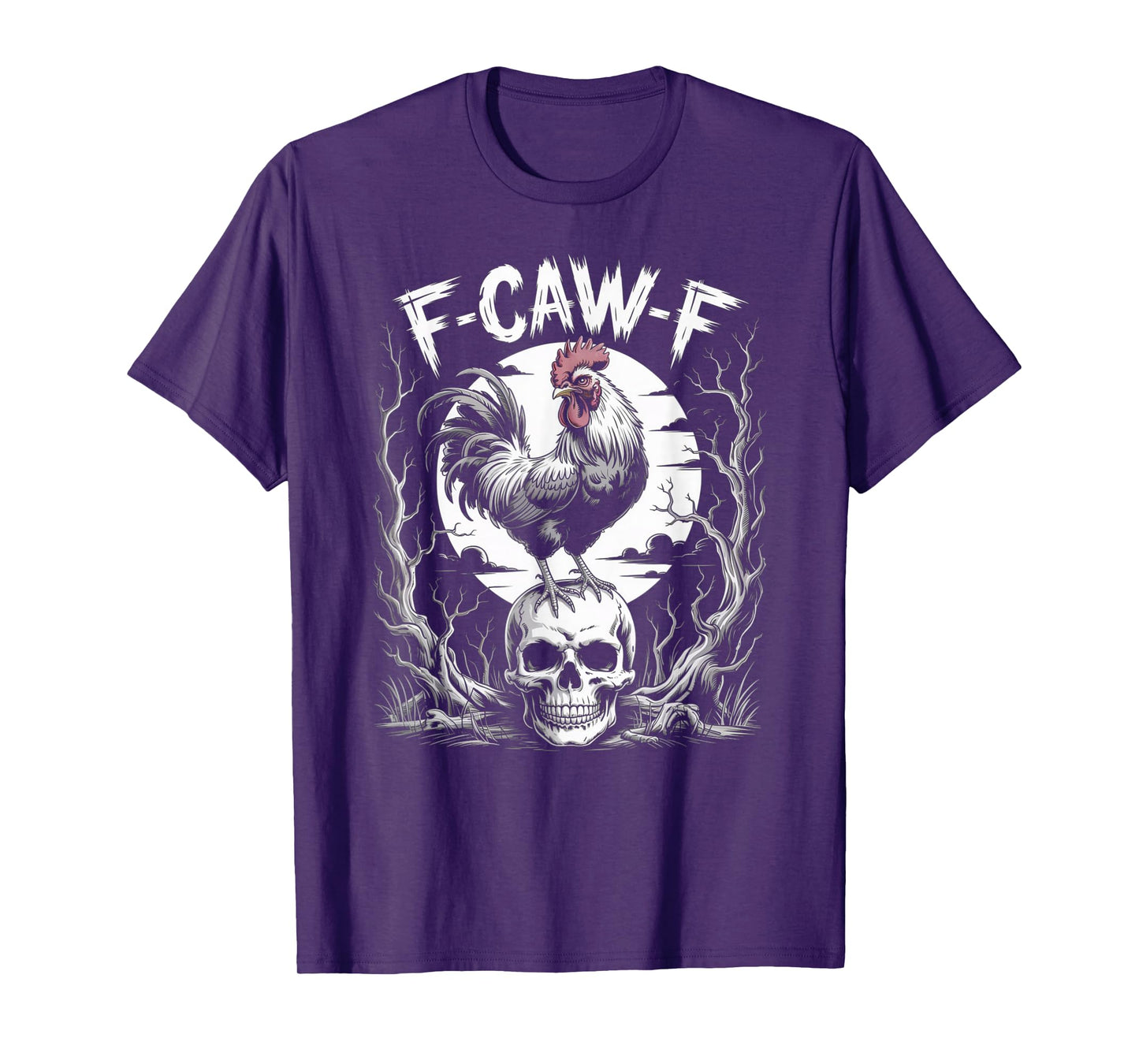 Rooster, F-Caw-F Funny Bird T-Shirt