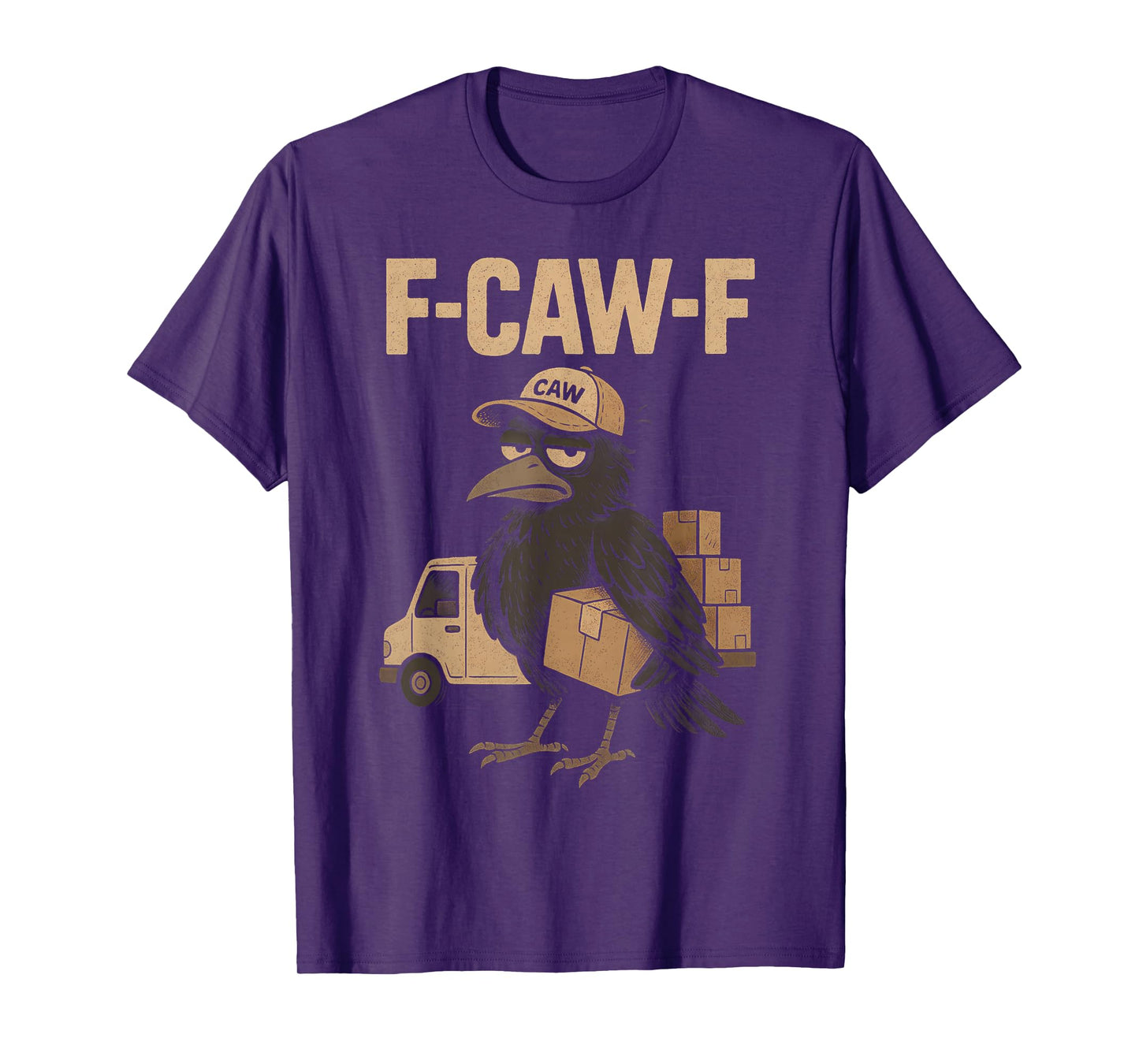 Funny Mailman F Caw F Crow Fcawf Raven Postman Bird F Awk T-Shirt