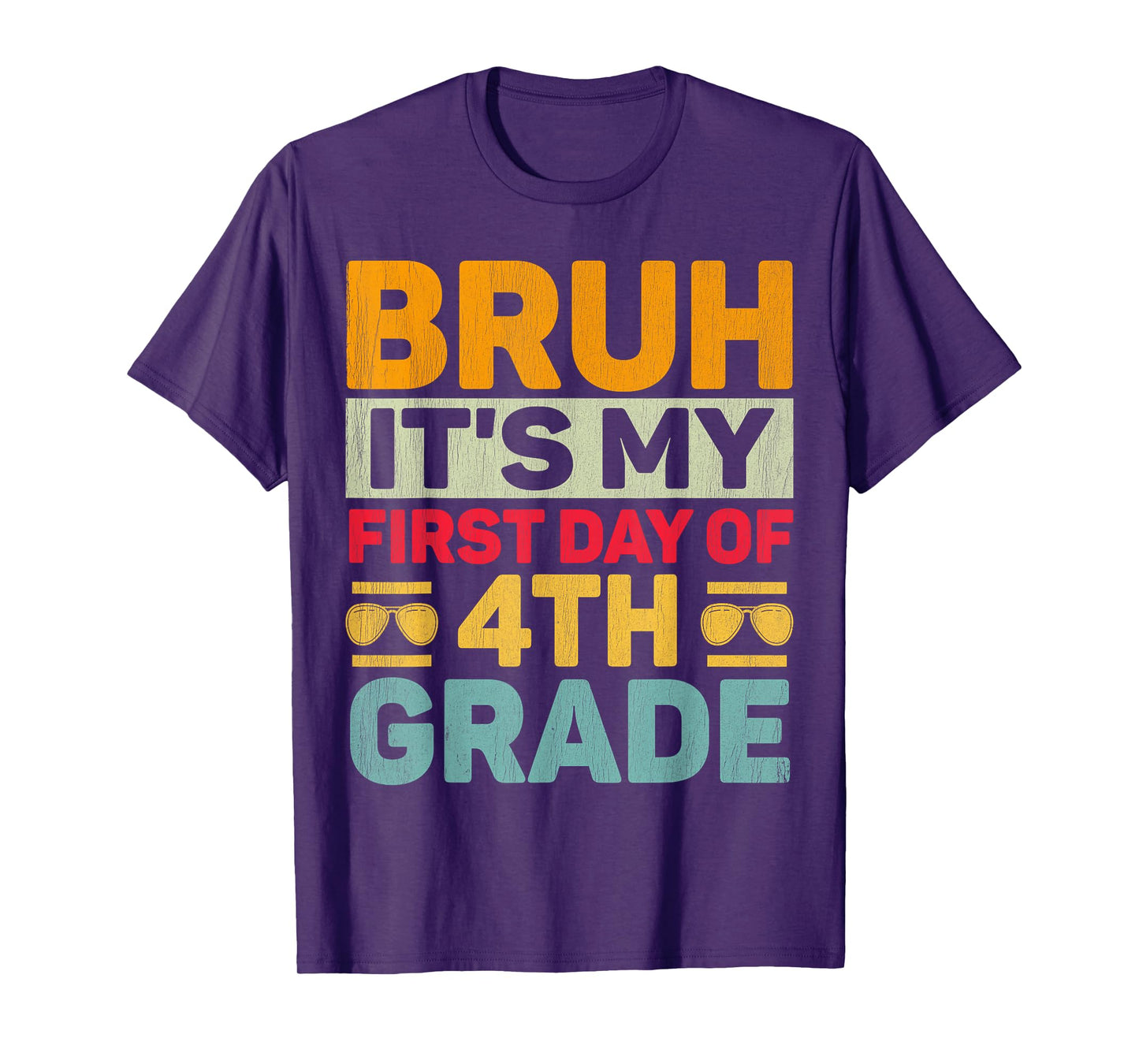 Bruh It's My First Day Of 4th Grade Teacher Back to School T-Shirt