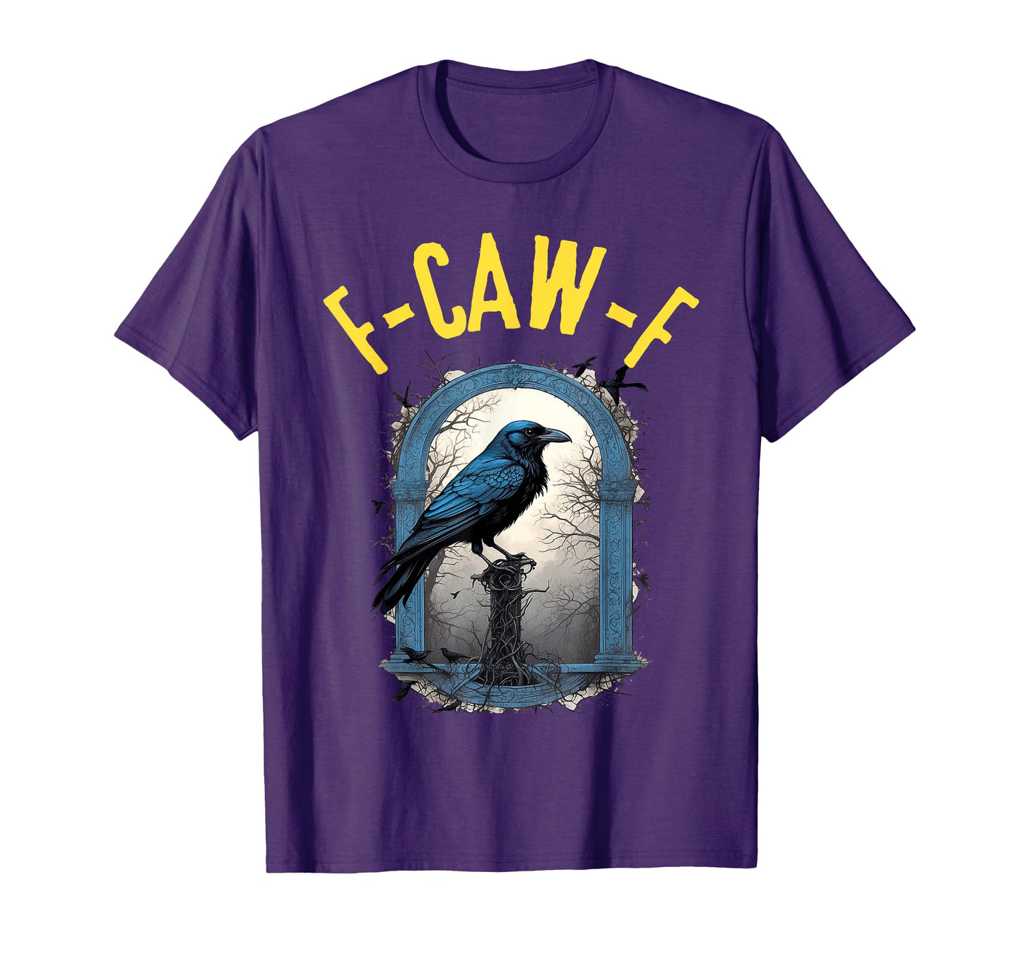 Black Crow F Caw F Funny Dark Bird Adult Humor Gothic T-Shirt