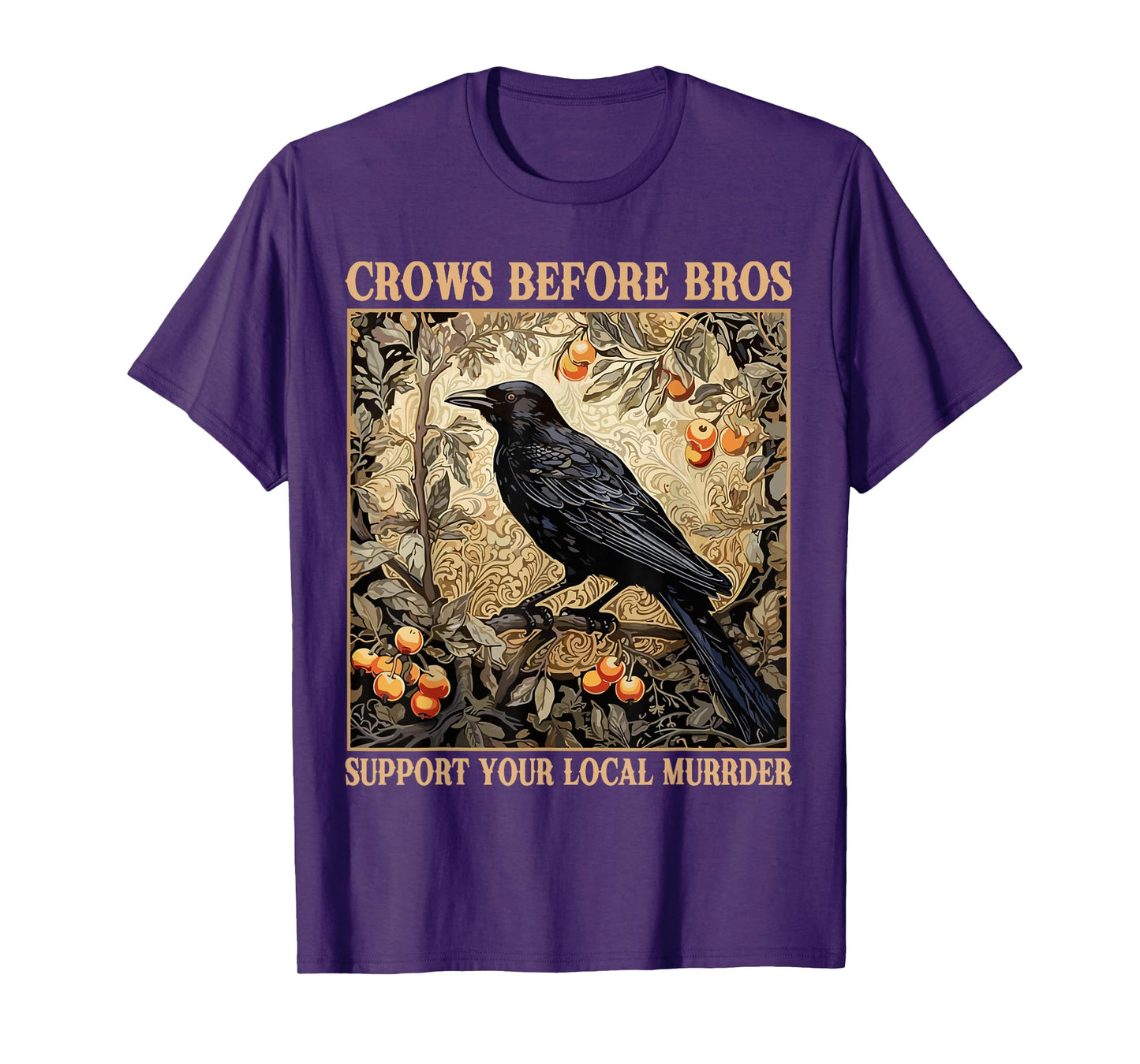 Crows Before Bros Support Your Local Murder Funny Halloween T-Shirt