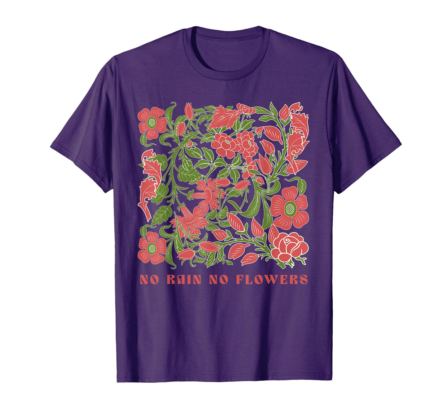 Retro Flowers Women's Spring Tops No Rain No Flowers T-Shirt