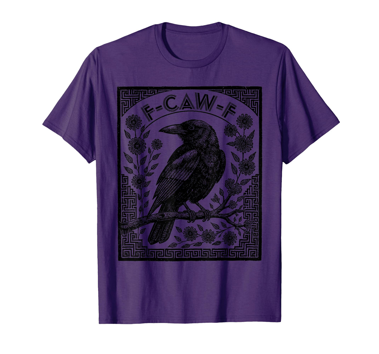 Retro Frame F-Caw-F Black Crow Funny Black Bird Saying Meme T-Shirt