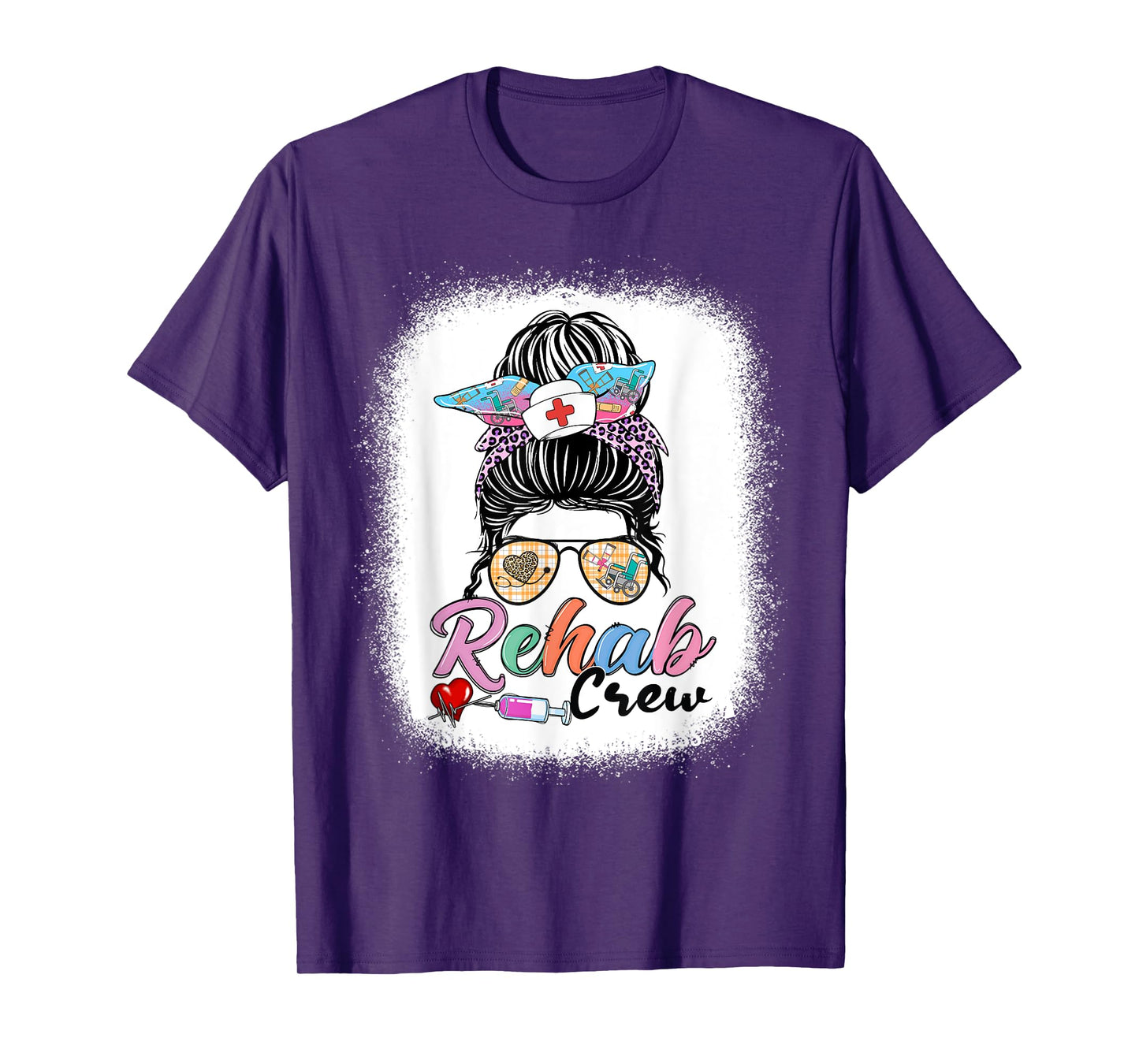 Rehab Crew Messy Bun Women Sunglasses Rehab Nurse T-Shirt