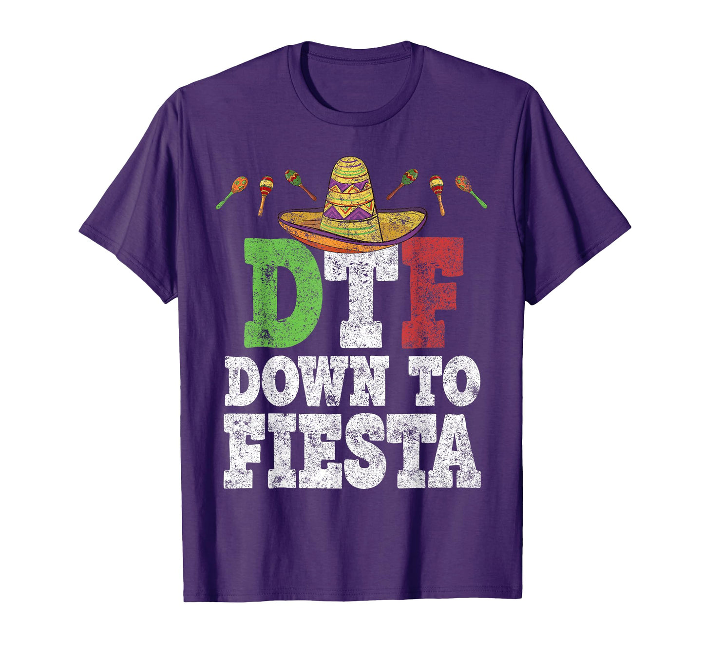 DTF Down To Fiesta Shirt Funny Cinco De Mayo Mexican Party T-Shirt