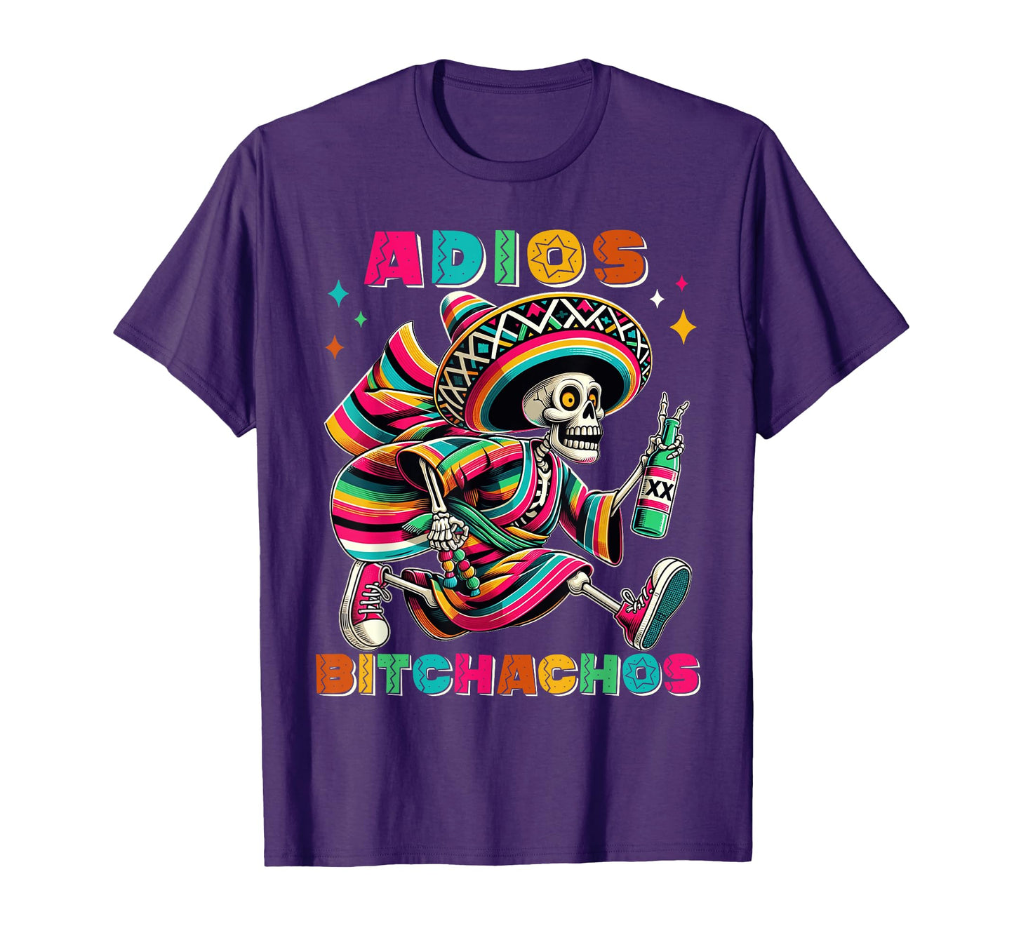 Adios Bitchachos Funny Cinco De Mayo Drinking Men Woman T-Shirt