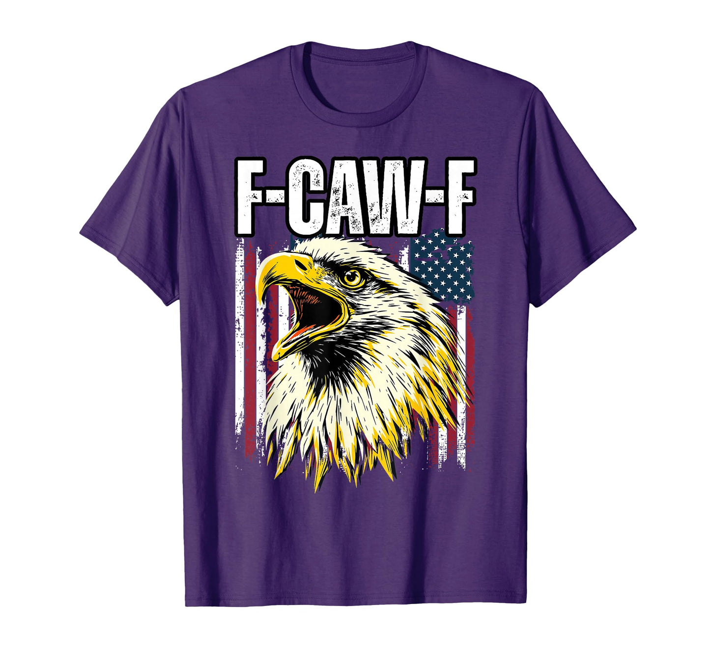 Funny Patriotic American Flag F-Caw-F Eagle T-Shirt
