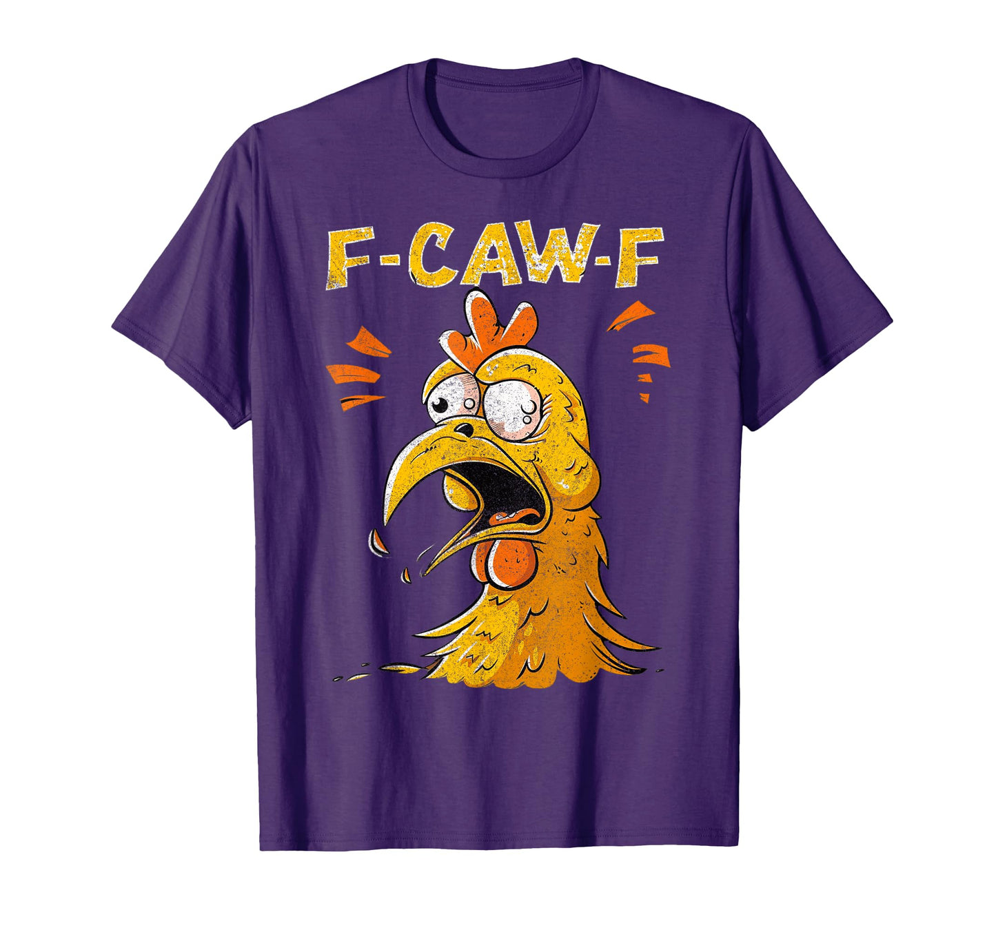Funny F-Caw-F Chicken Fcawf Chicken Funny T-Shirt