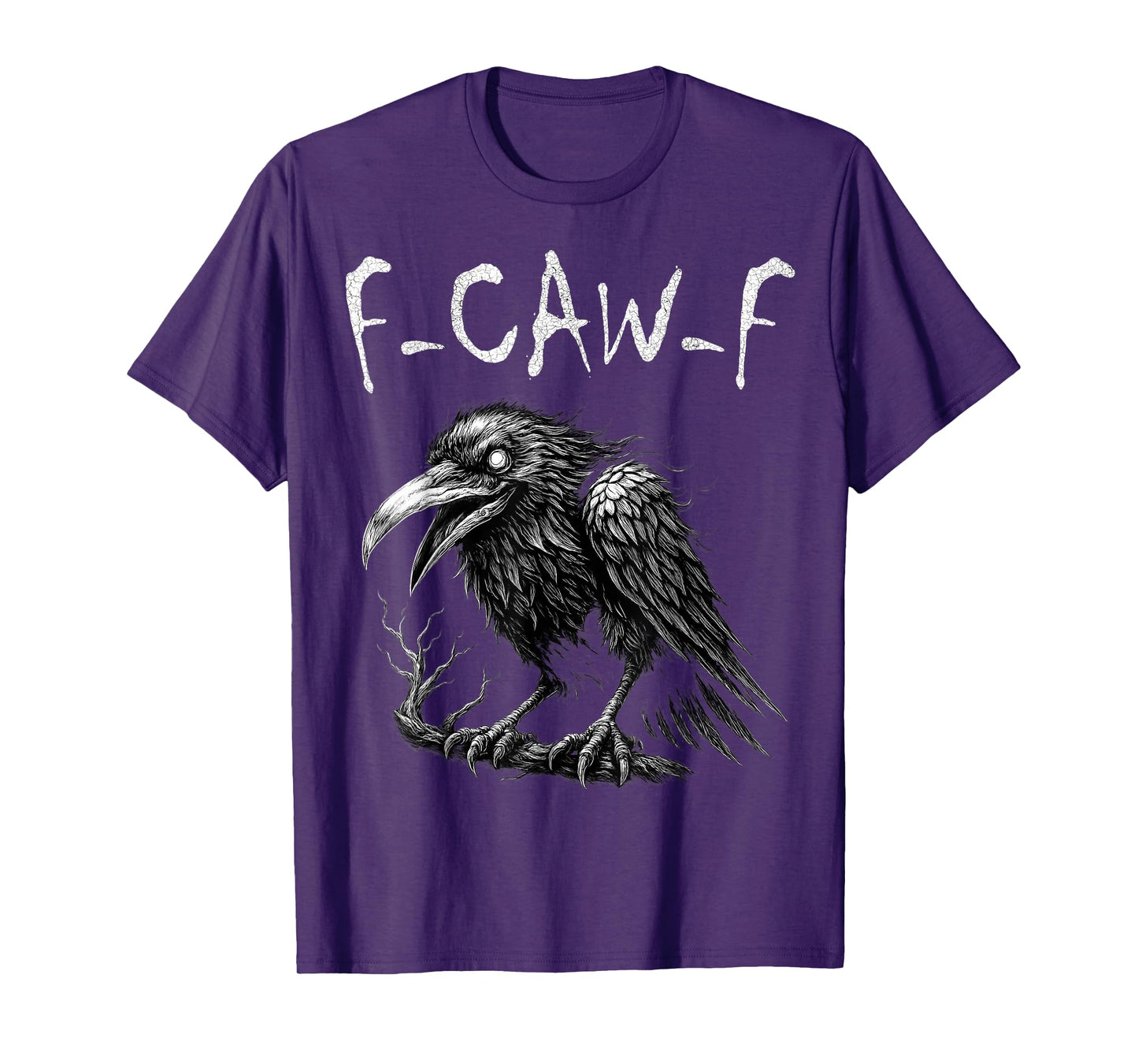 F-Caw-F Black Crow Pun Funny Black Bird Saying Meme Humor T-Shirt