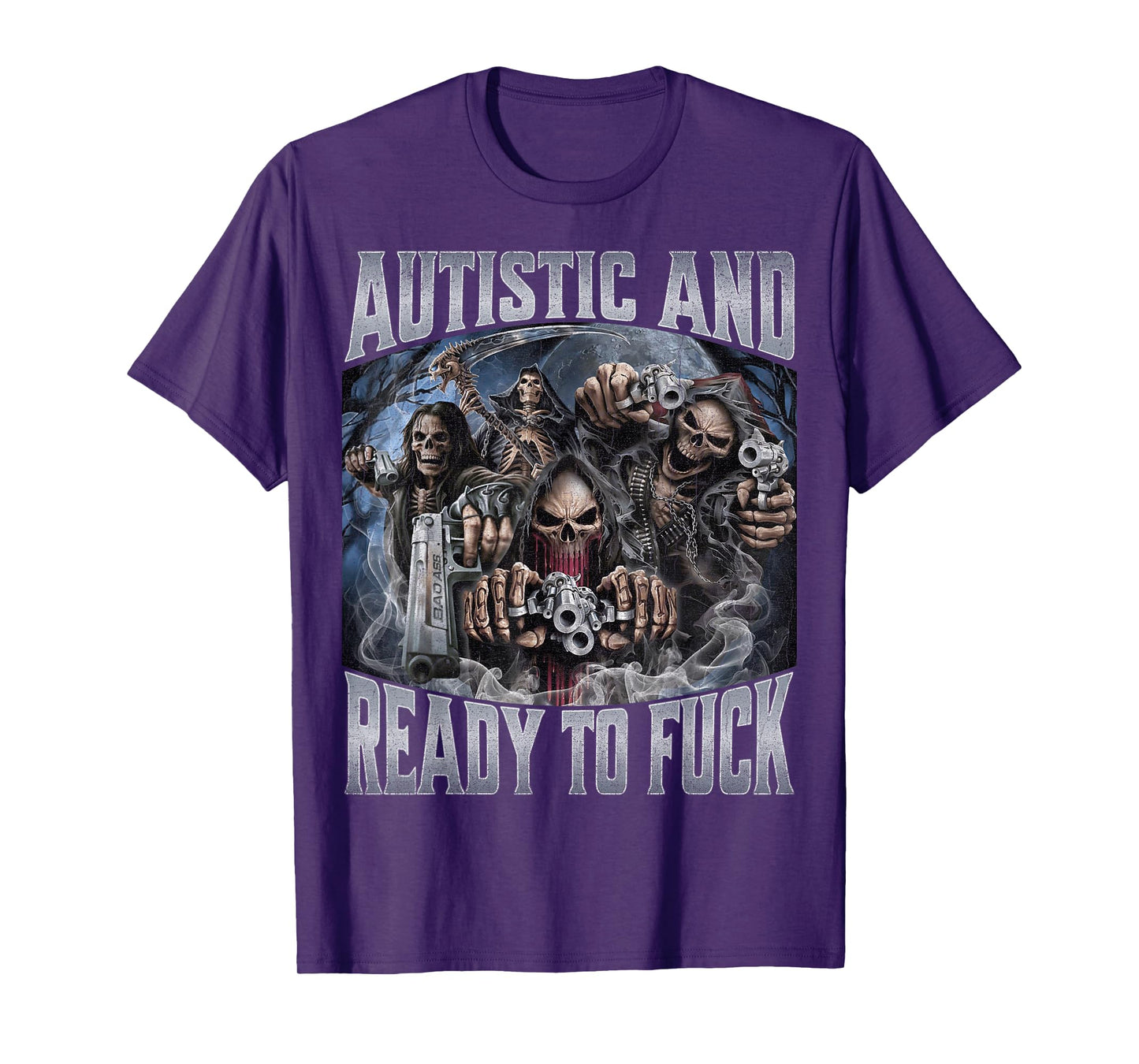Autistic and Ready to F T-Shirt