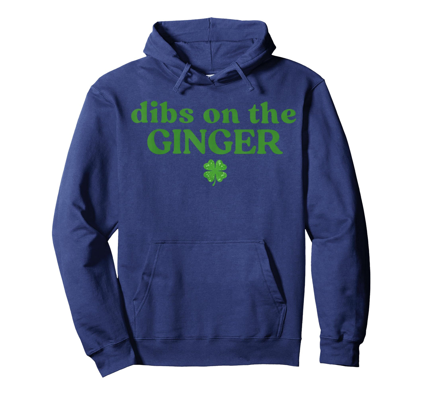 Dibs On The Ginger Funny St Patricks Day T-Shirt - Hoodie | Navy