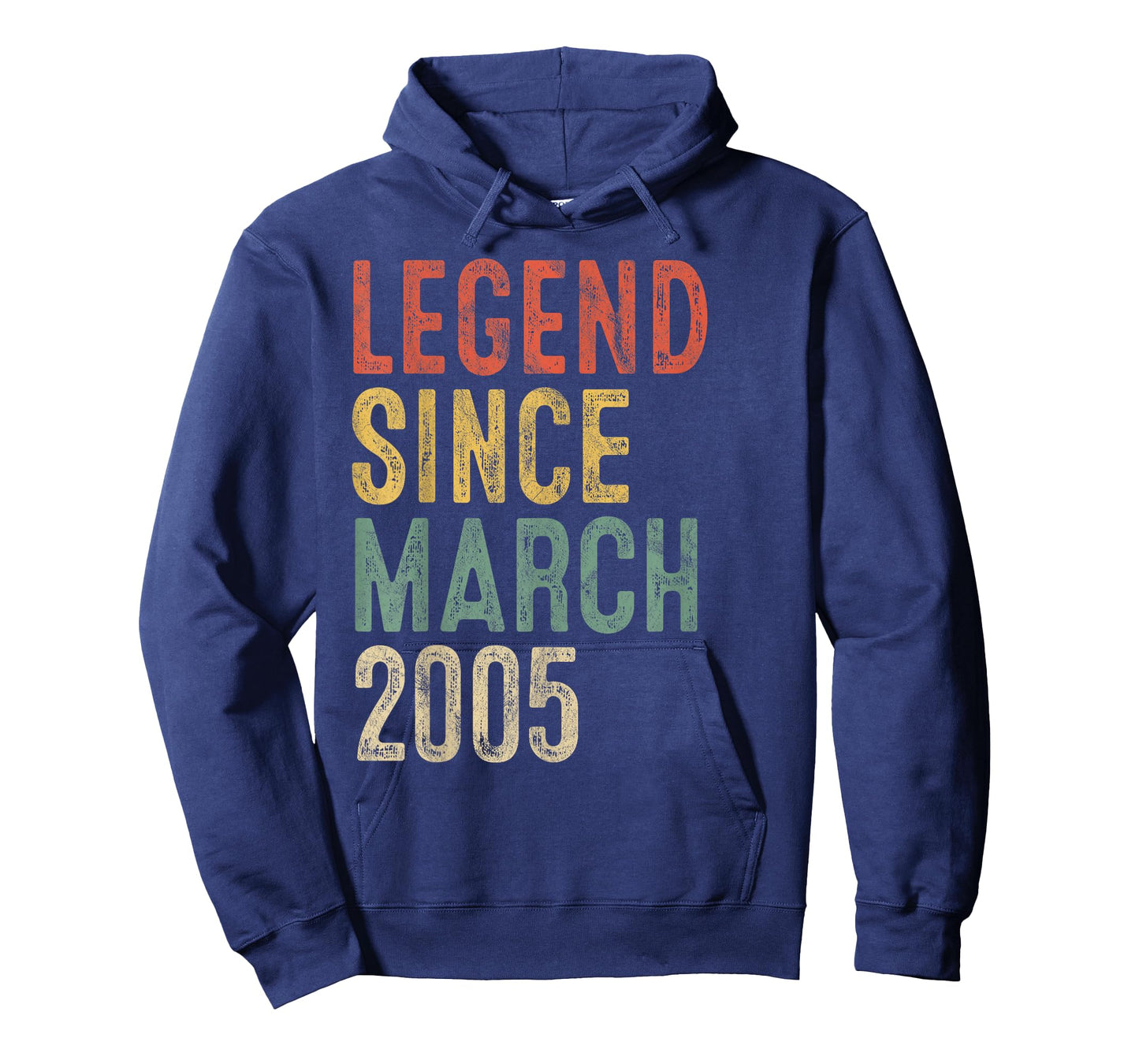 Legend March 2005 21st Birthday Men Women 21 Year Old T-Shirt - Hoodie | Navy