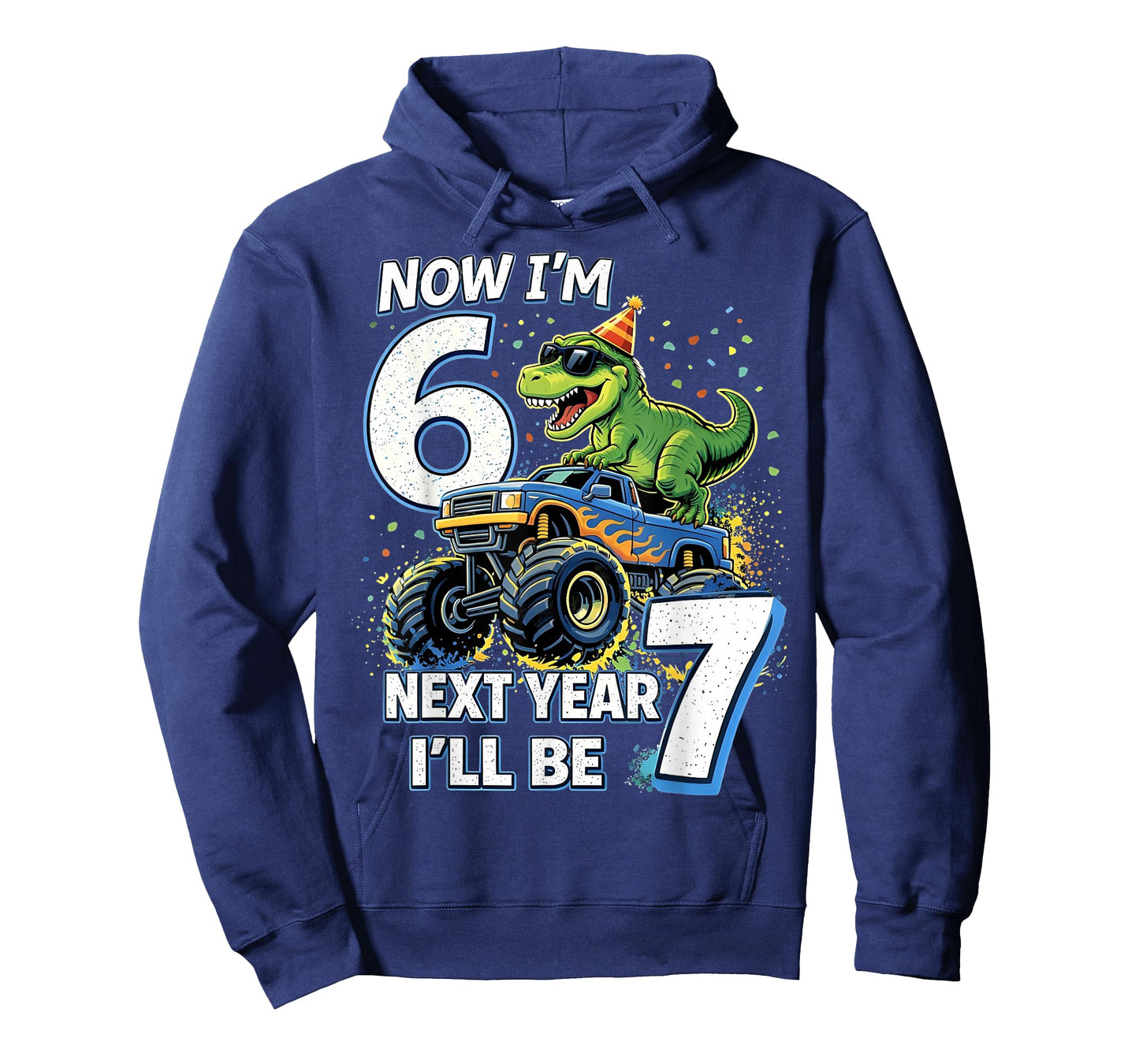Now I'm 6 Next Year I'll Be 7 Dinosaur Gifts for Boys Kids T-Shirt - Hoodie | Navy