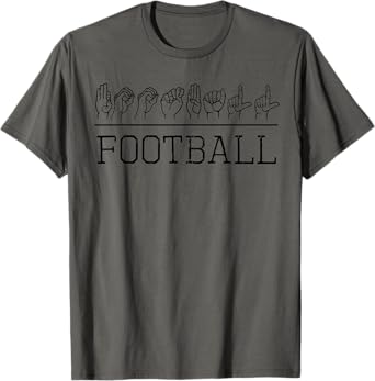 Deaf Pride ASL Sign Language Football Sports Lover Fan Gift T-Shirt