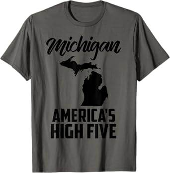 Funny America's High Five State Of Michigan Gift Men Women T-Shirt