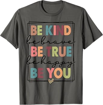 Be Kind Be Brave Be True Be Happy Be You Leopard Heart Women T-Shirt