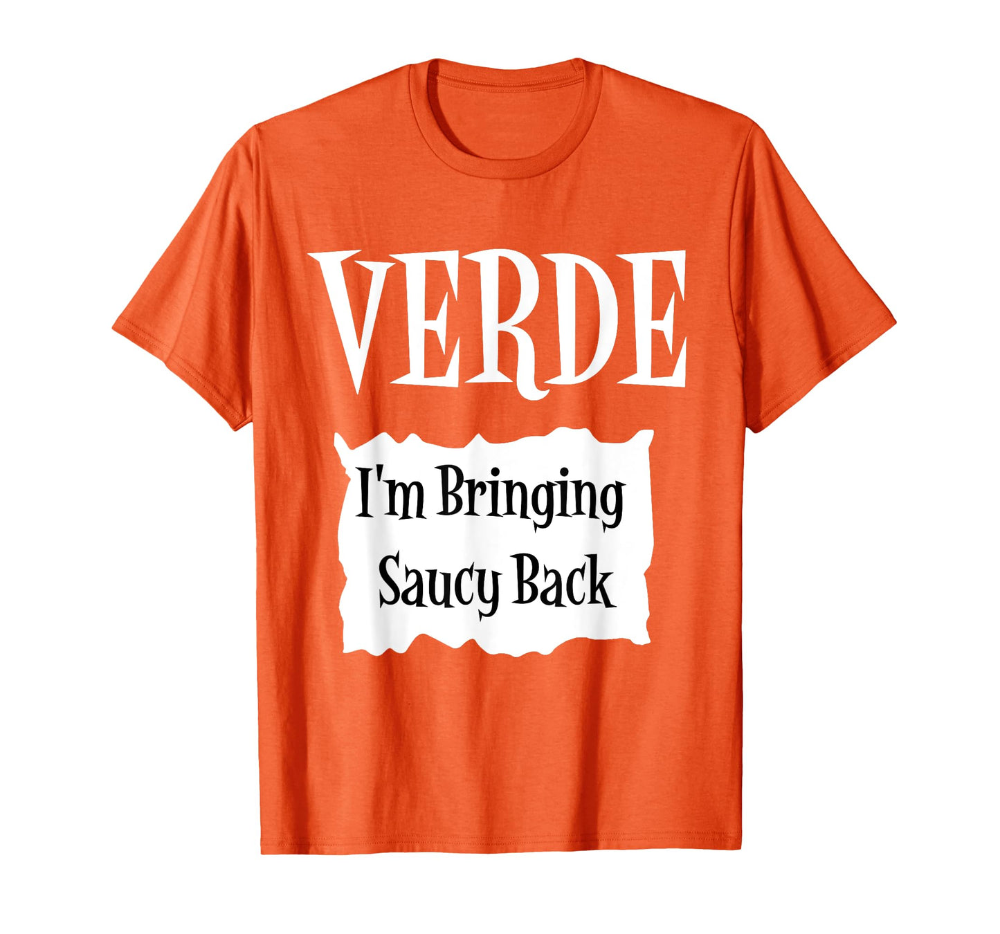 VERDE - Hot Packet Halloween Taco Costume T-Shirt T-Shirt