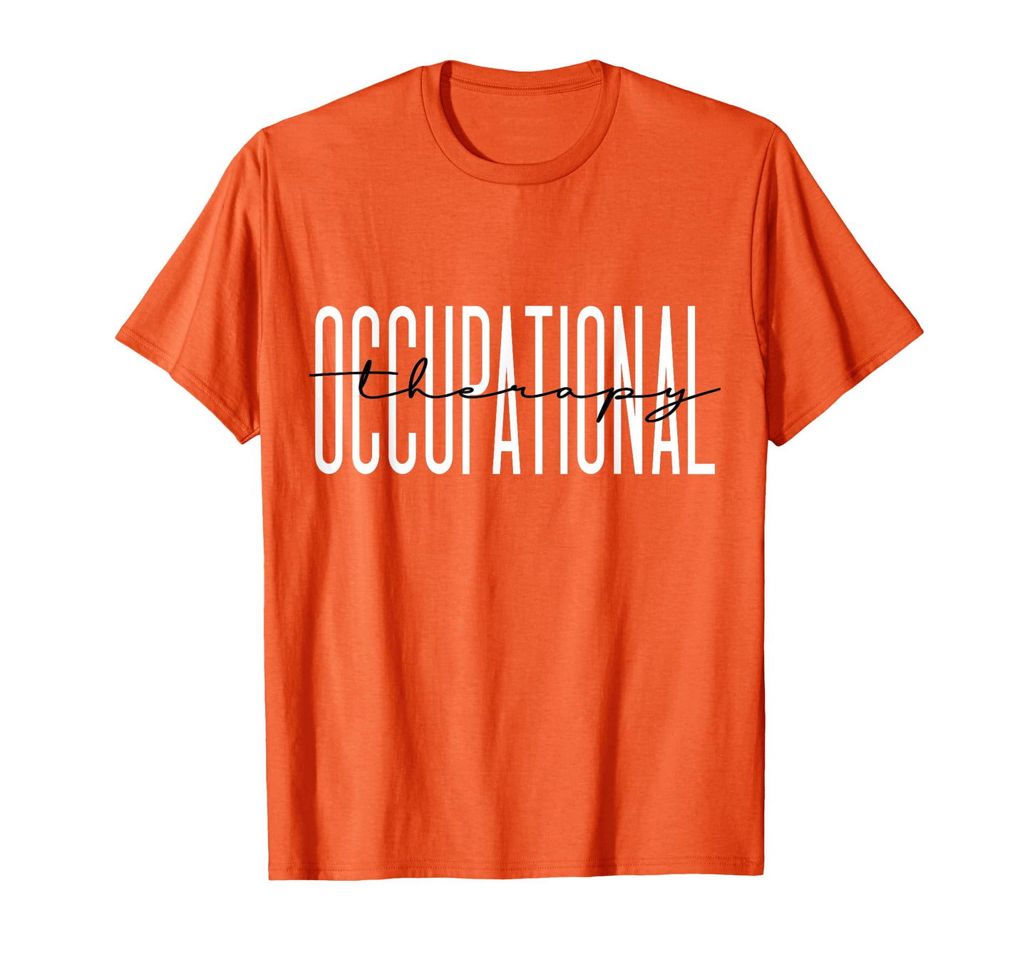 Occupational Therapy Student OT Therapist OT Assistant T-Shirt