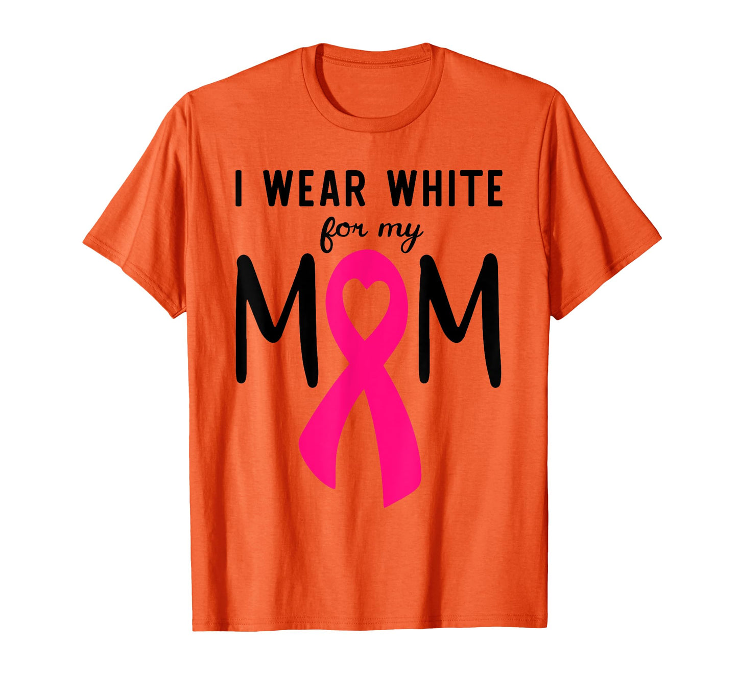 I Wear White For My Mom Lung Cancer Awareness T-Shirt