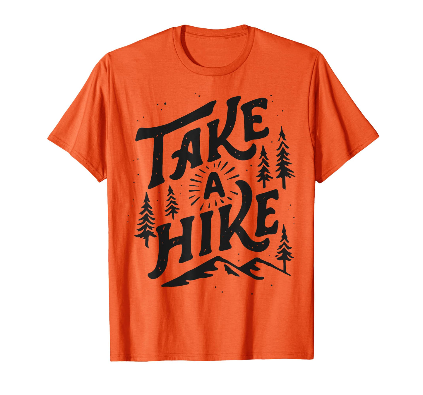 Take A Hike Outdoor Funny Hiking Mountain Hiker Vintage Gift T-Shirt