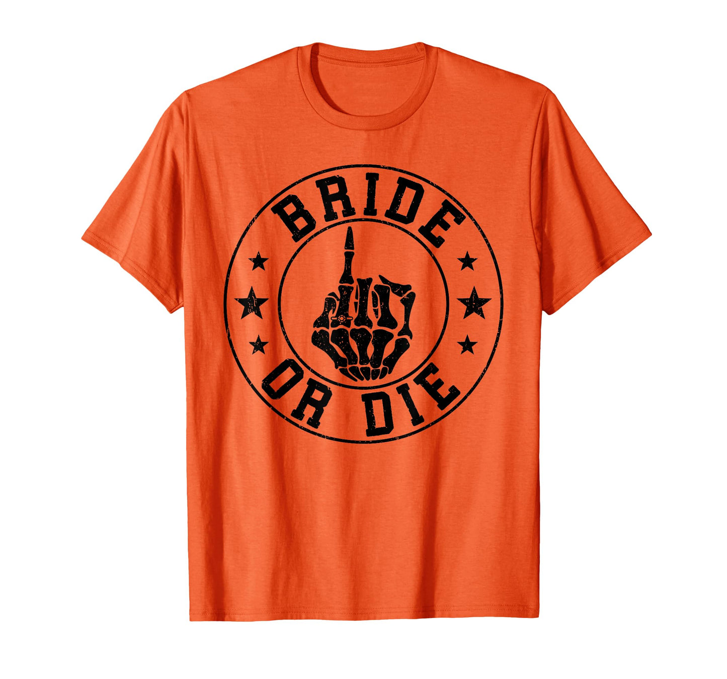 Bride Or Die Gothic Skeleton Bachelorette Party Est 2025 T-Shirt