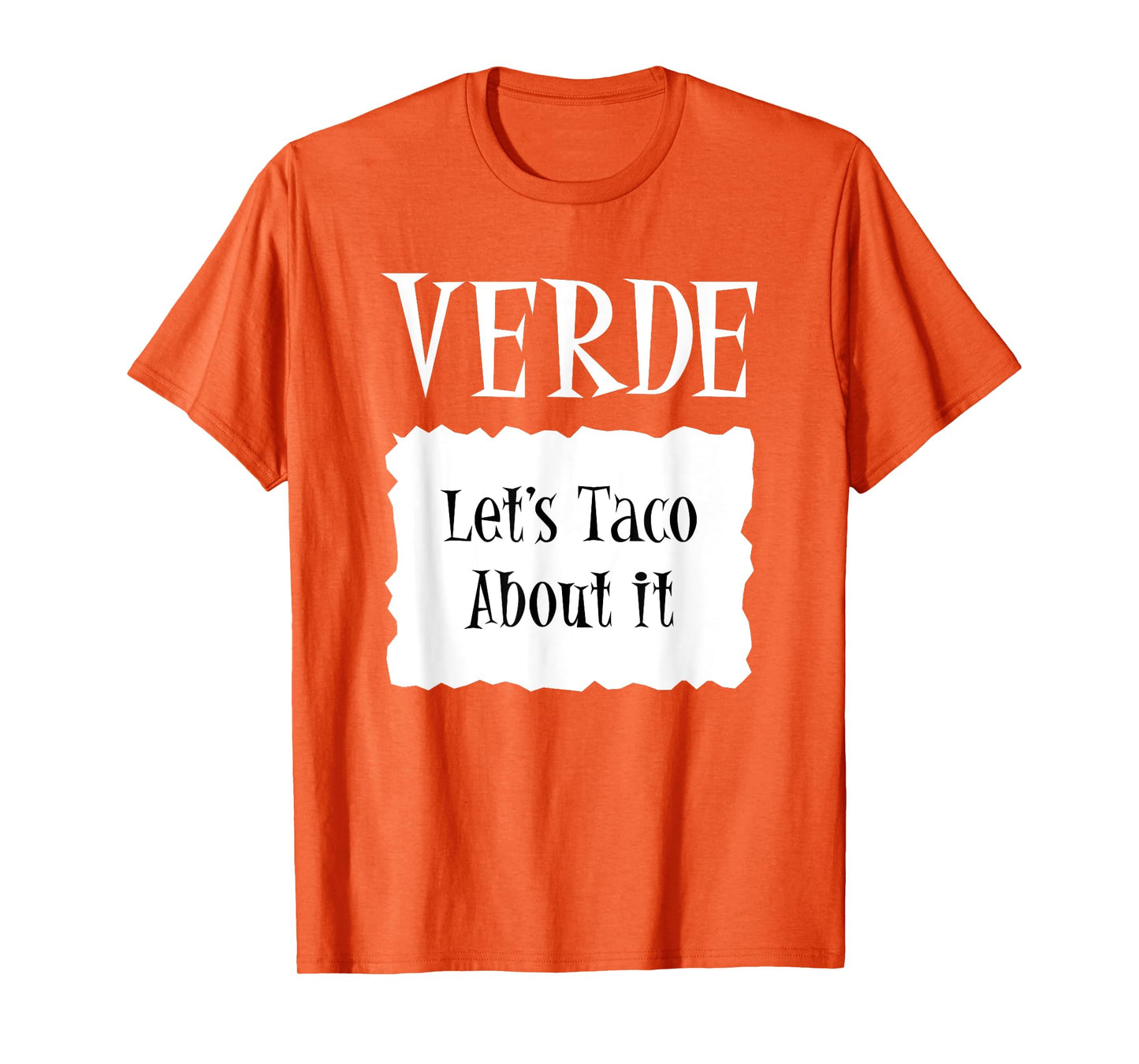 VERDE - Hot Packet Halloween Taco Costume T-Shirt