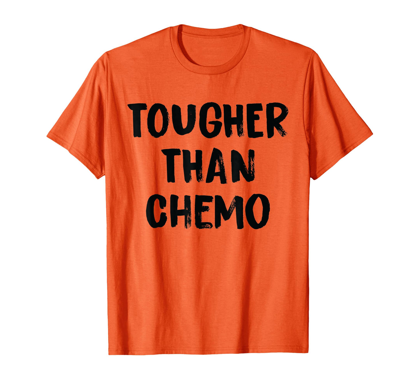 Tougher Than Cancer - Support Chemo Awareness T-Shirt