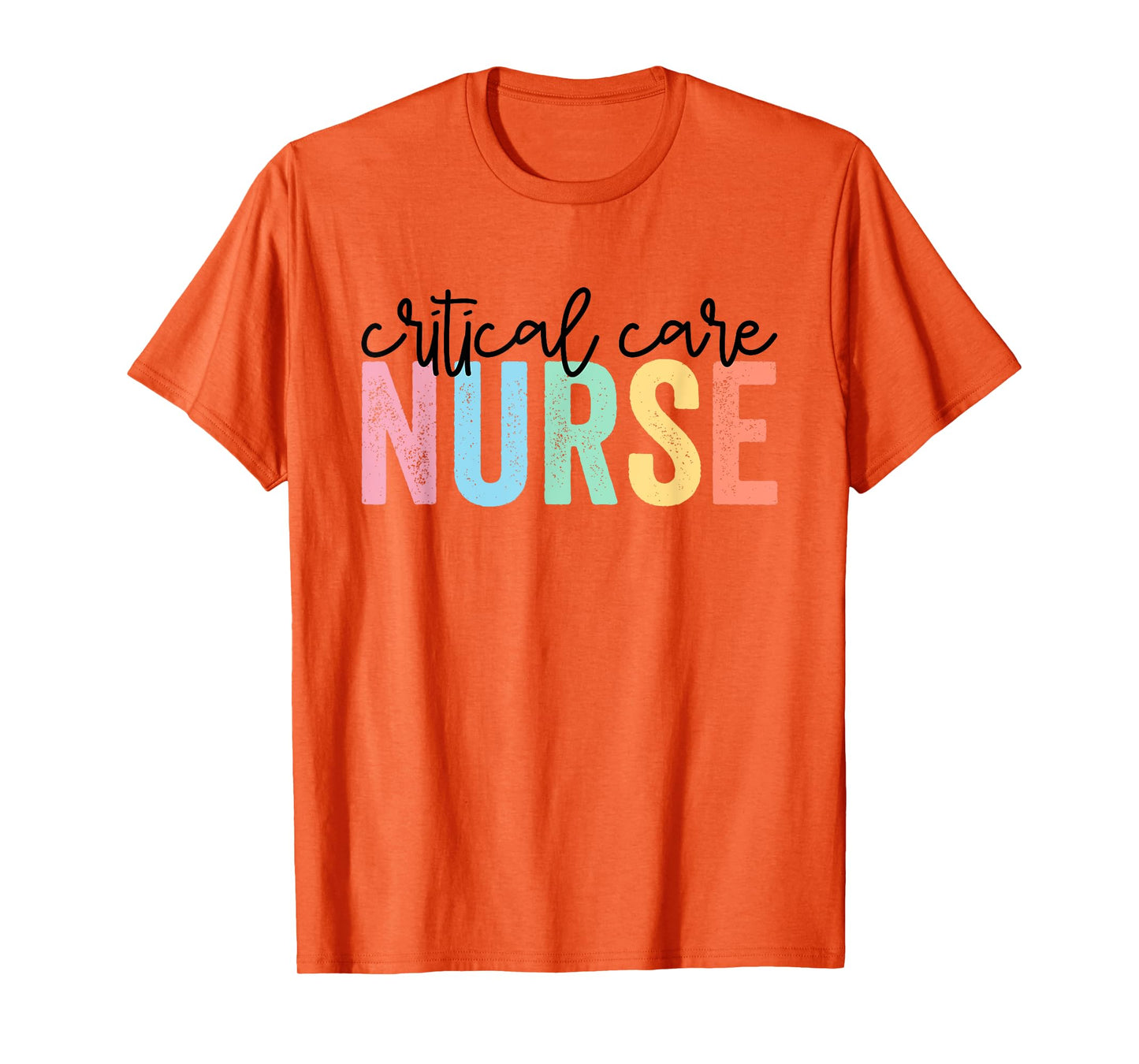 Critical Care Nurse ICU Nurse Intensive Care Nursing T-Shirt