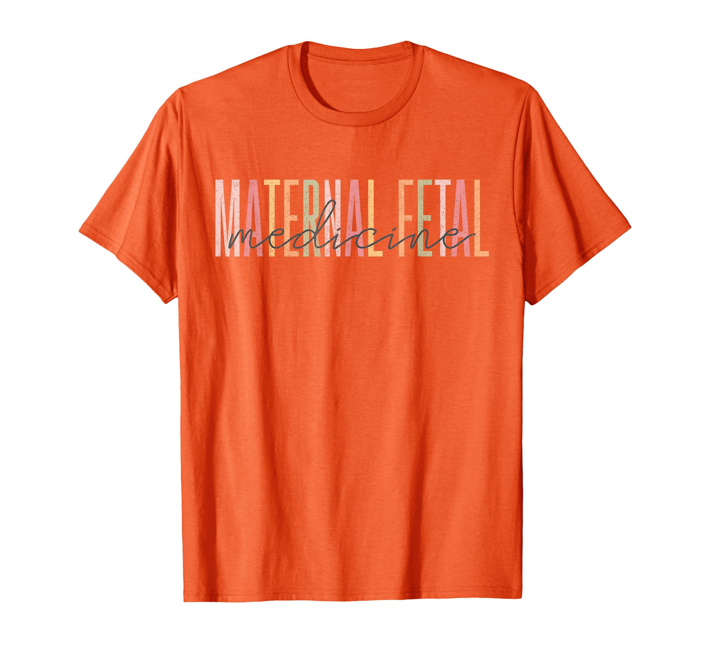 Maternal Fetal Medicine Sonographer MFM Sonographer Caring f T-Shirt