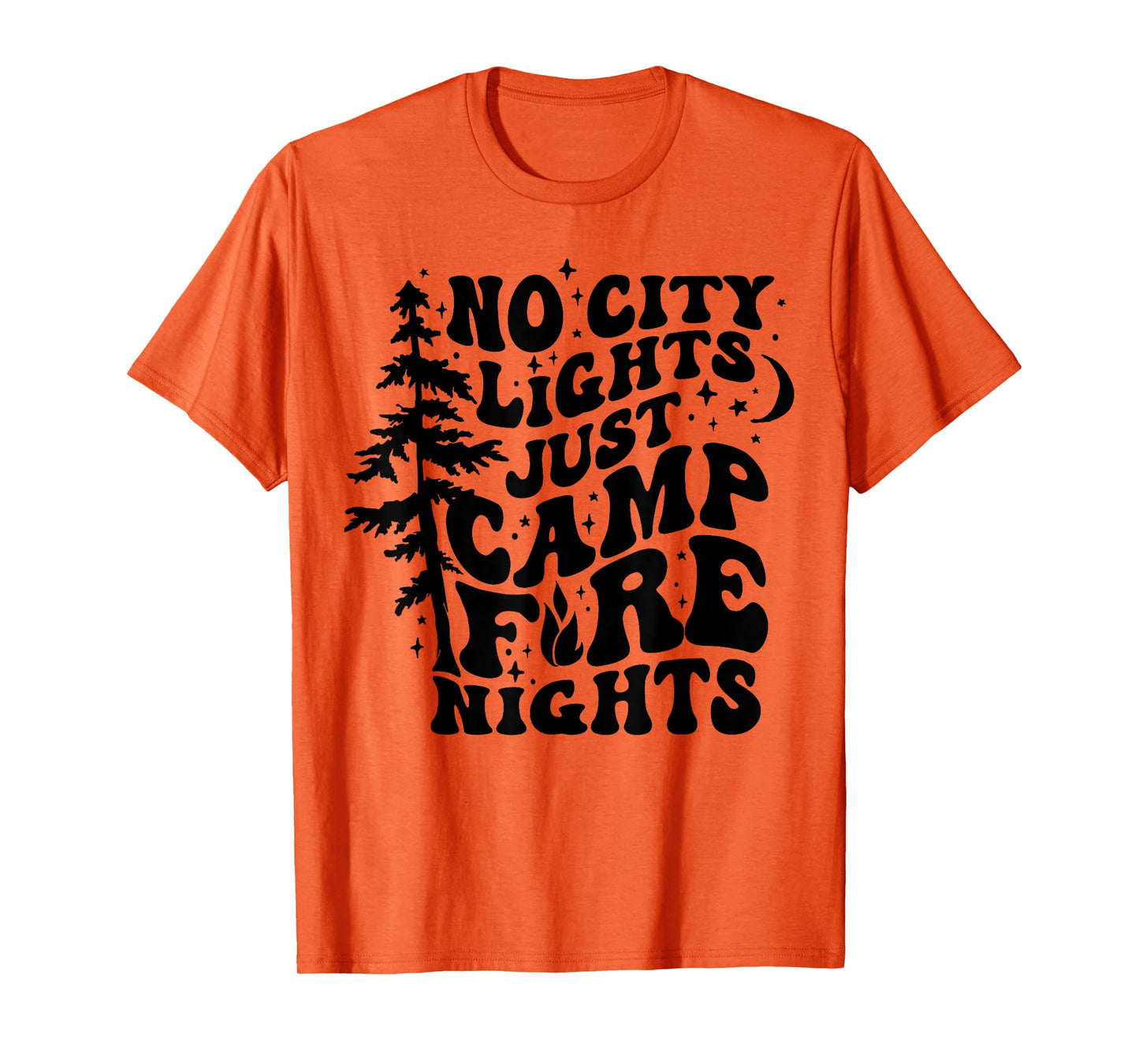 No City Lights Just Camp Fire Nights Camping Funny Saying T-Shirt