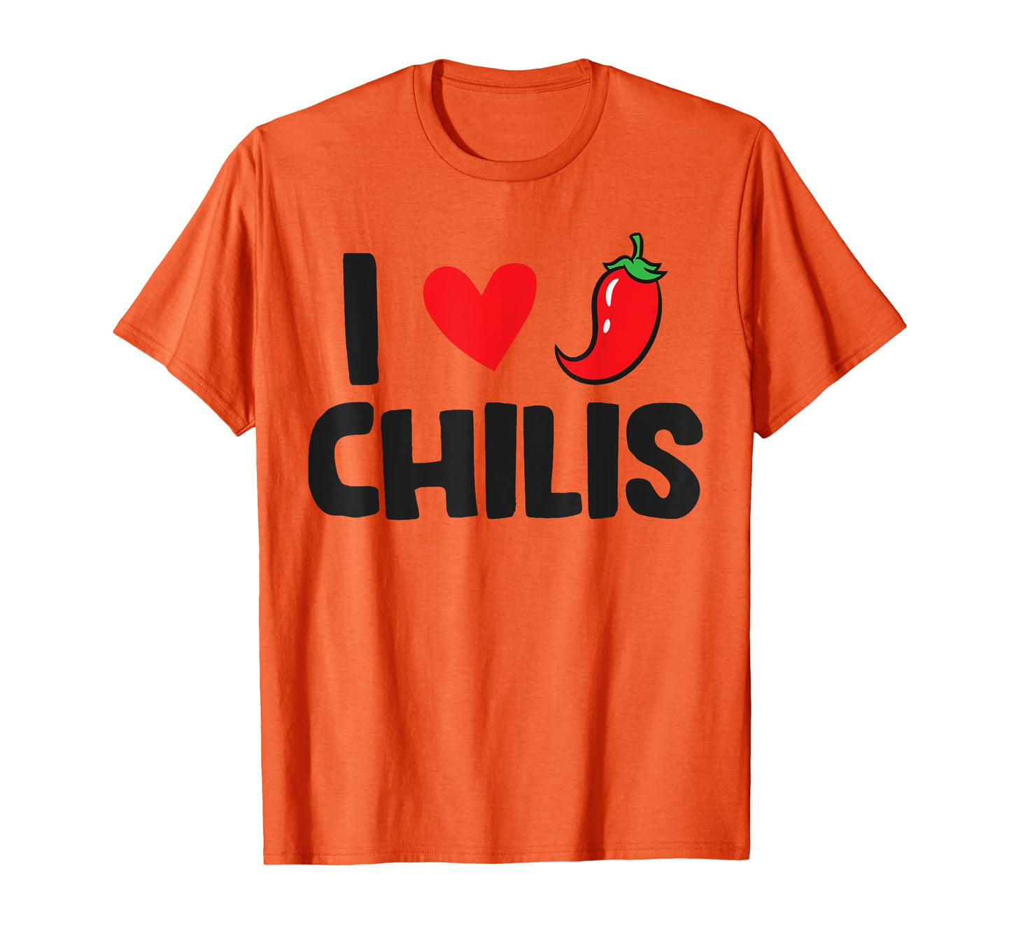 I Love Chilis T-Shirt, Small, White