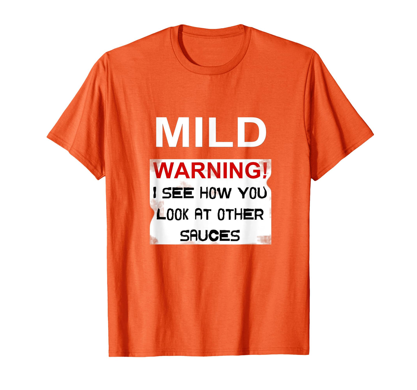 Mild Sauce Shirt - Sauce Packet Halloween Costume Taco T-Shirt