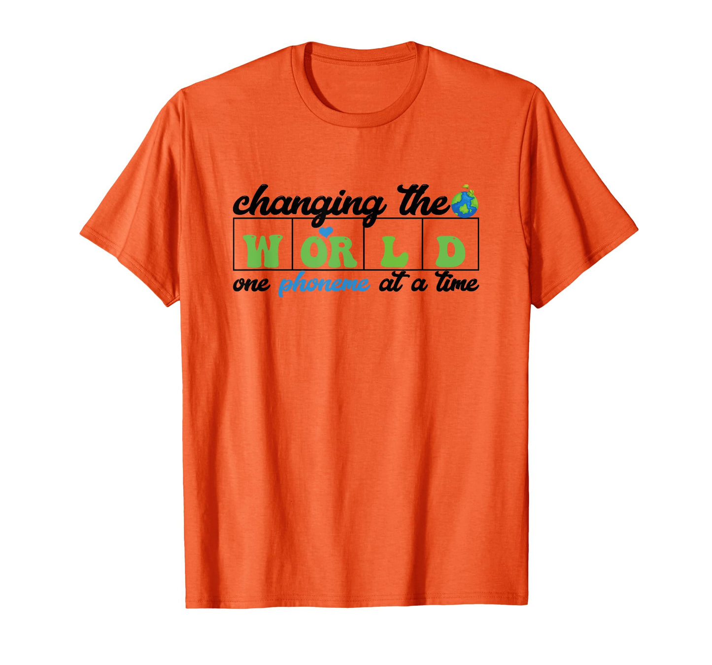 Changing the world one phoneme at a time Dyslexia Specialist T-Shirt