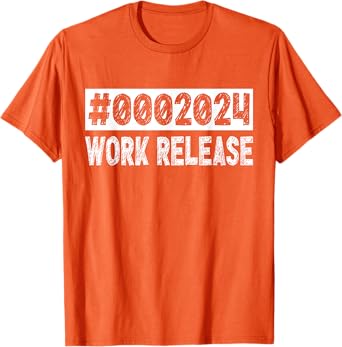 2024 Work Release Funny Retirement 2024 Retired Men Women T-Shirt