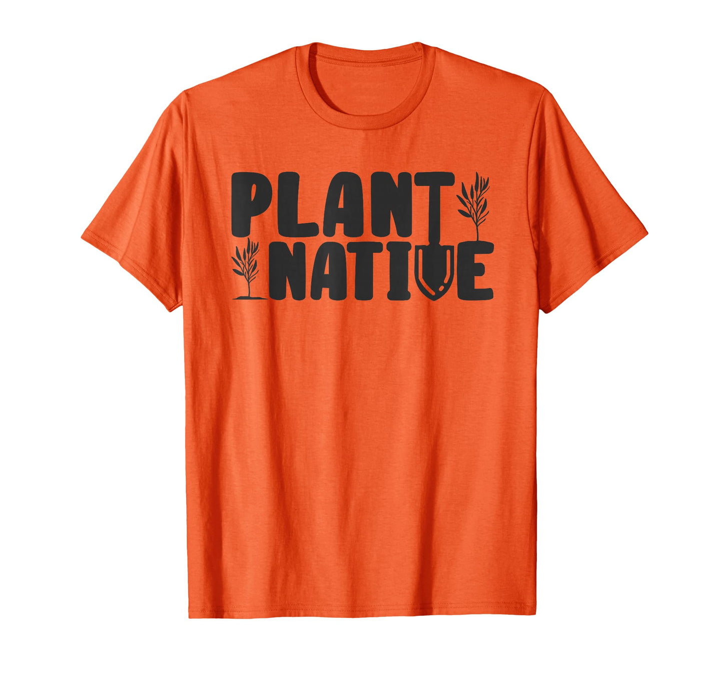 Plant Native Gardener Plants Lover Botanical Botany T-Shirt