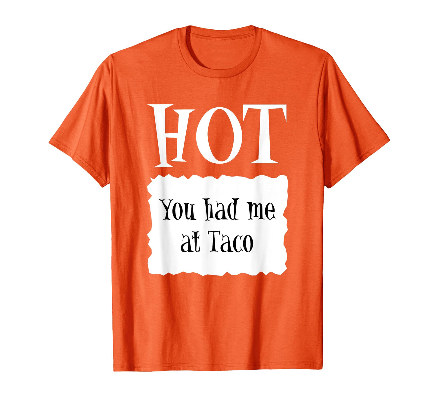 HOT - Hot Packet Halloween Taco Costume T-Shirt