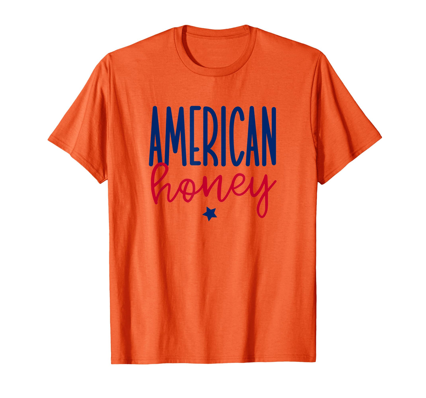 American Honey, Cute 4th of July T-Shirt