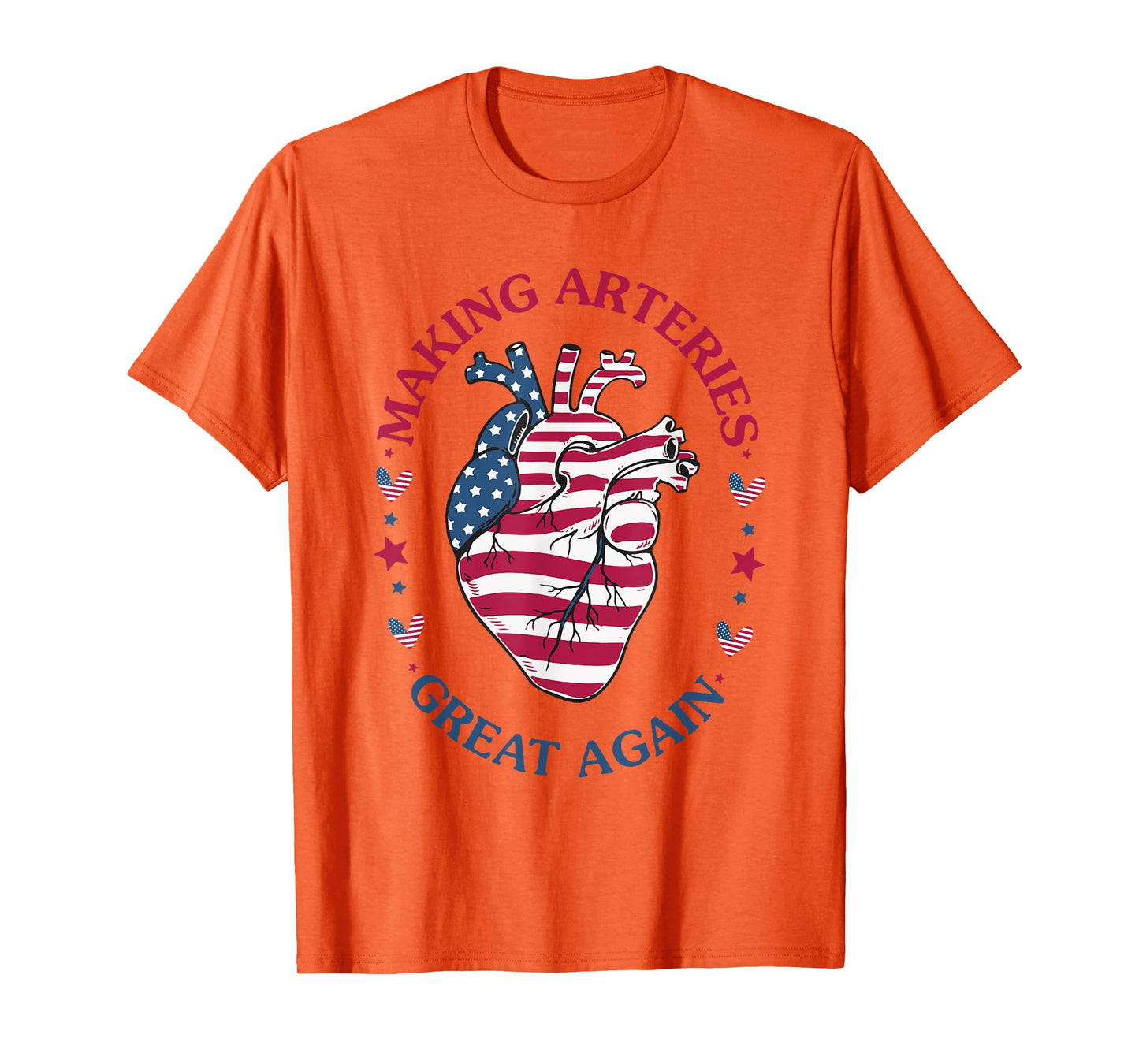Independence Day Retro Making Arteries Great Again Heart T-Shirt